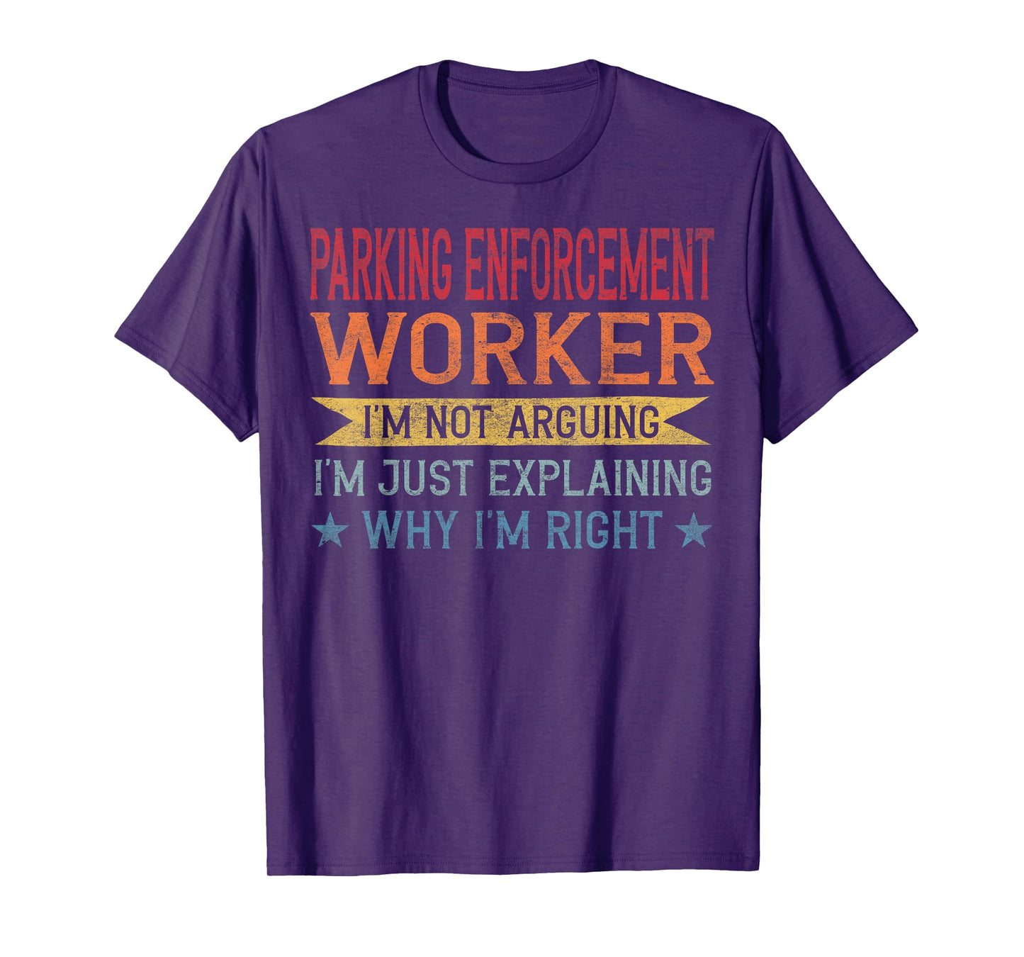 Funny Profession Quote Parking Enforcement Worker T-Shirt