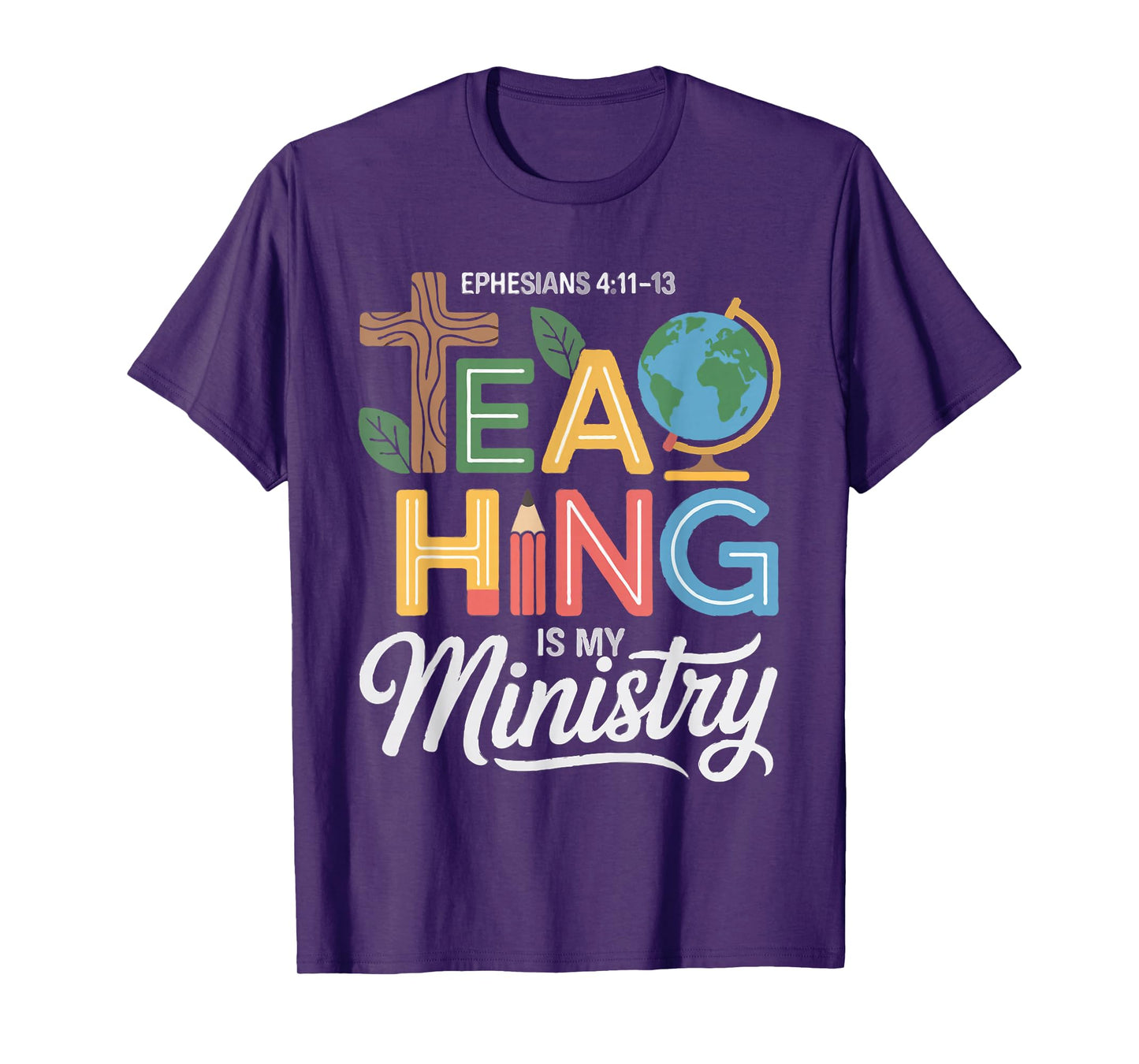 Christian Teacher Teaching is My Ministry Scripture Women T-Shirt
