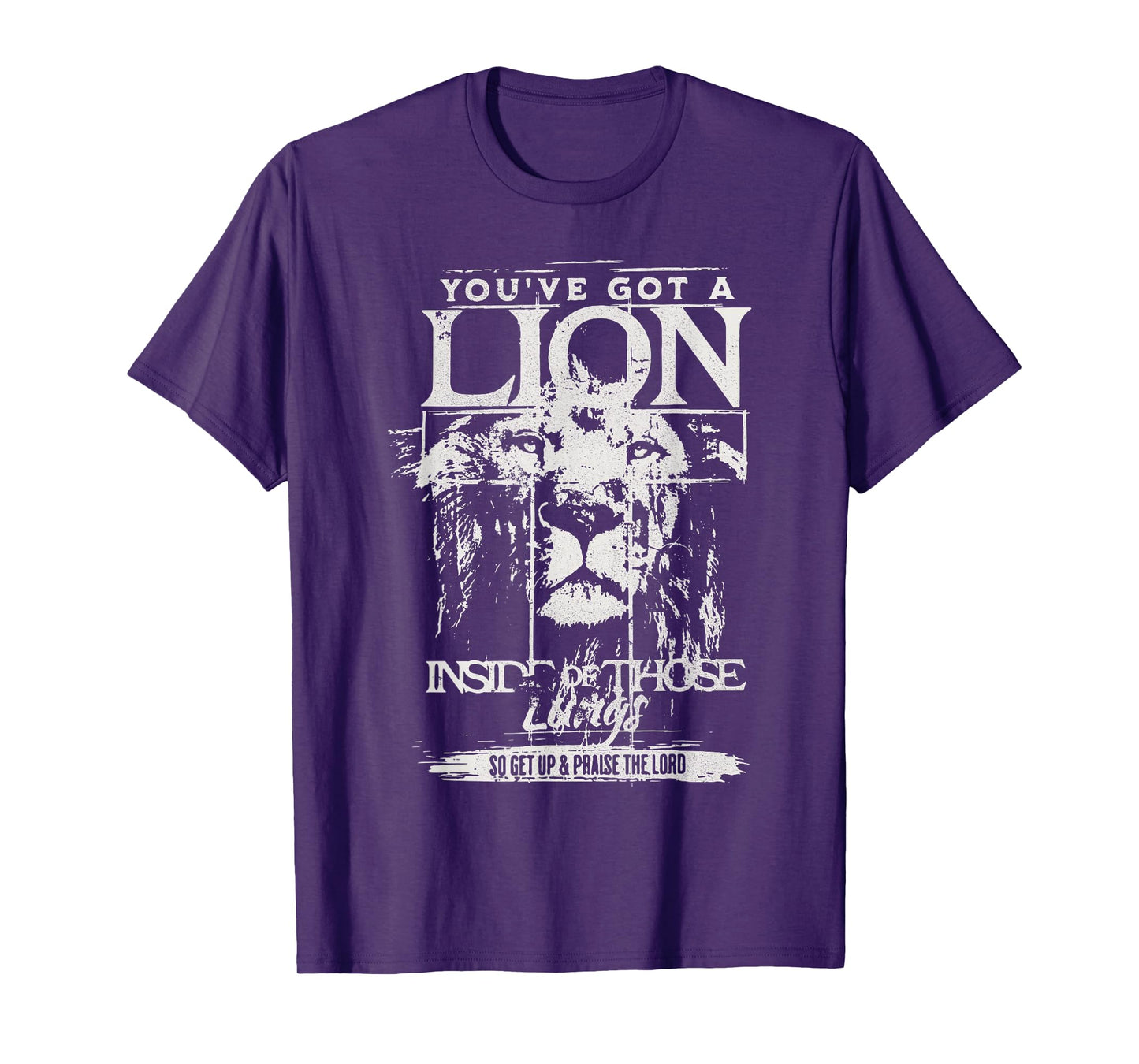 You've Got a Lion Inside of Those Lungs Praise The Lord T-Shirt