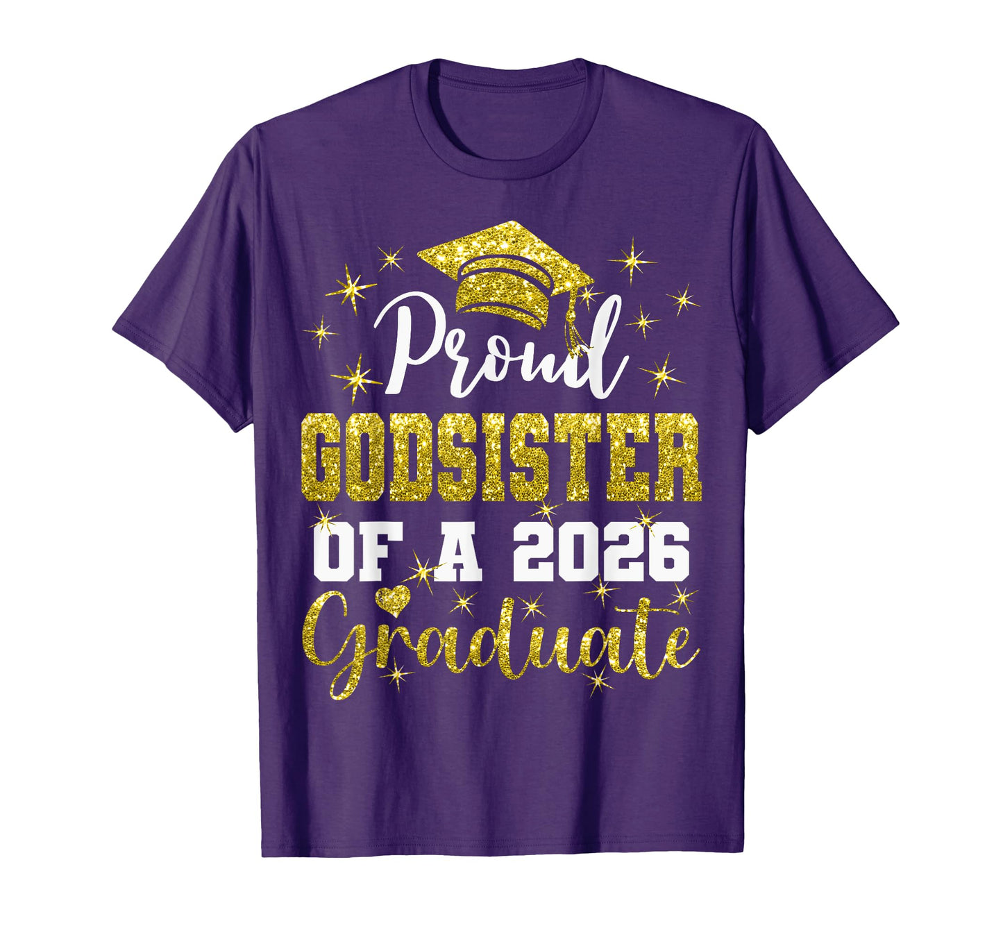 Super Proud Godsister of 2026 Graduate Graduation Family T-Shirt