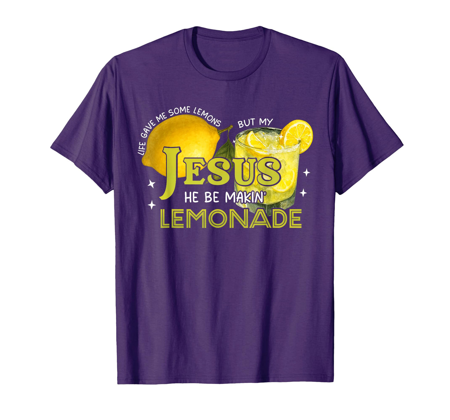 Inspirational Faith Lemonade Quote with Lemons and Drink T-Shirt