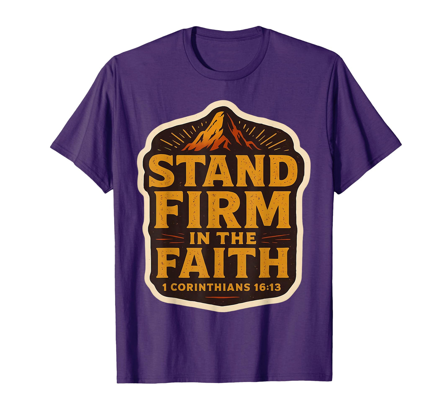 Christian Bible Verse Quote Vintage Stand Firm in The Faith T-Shirt