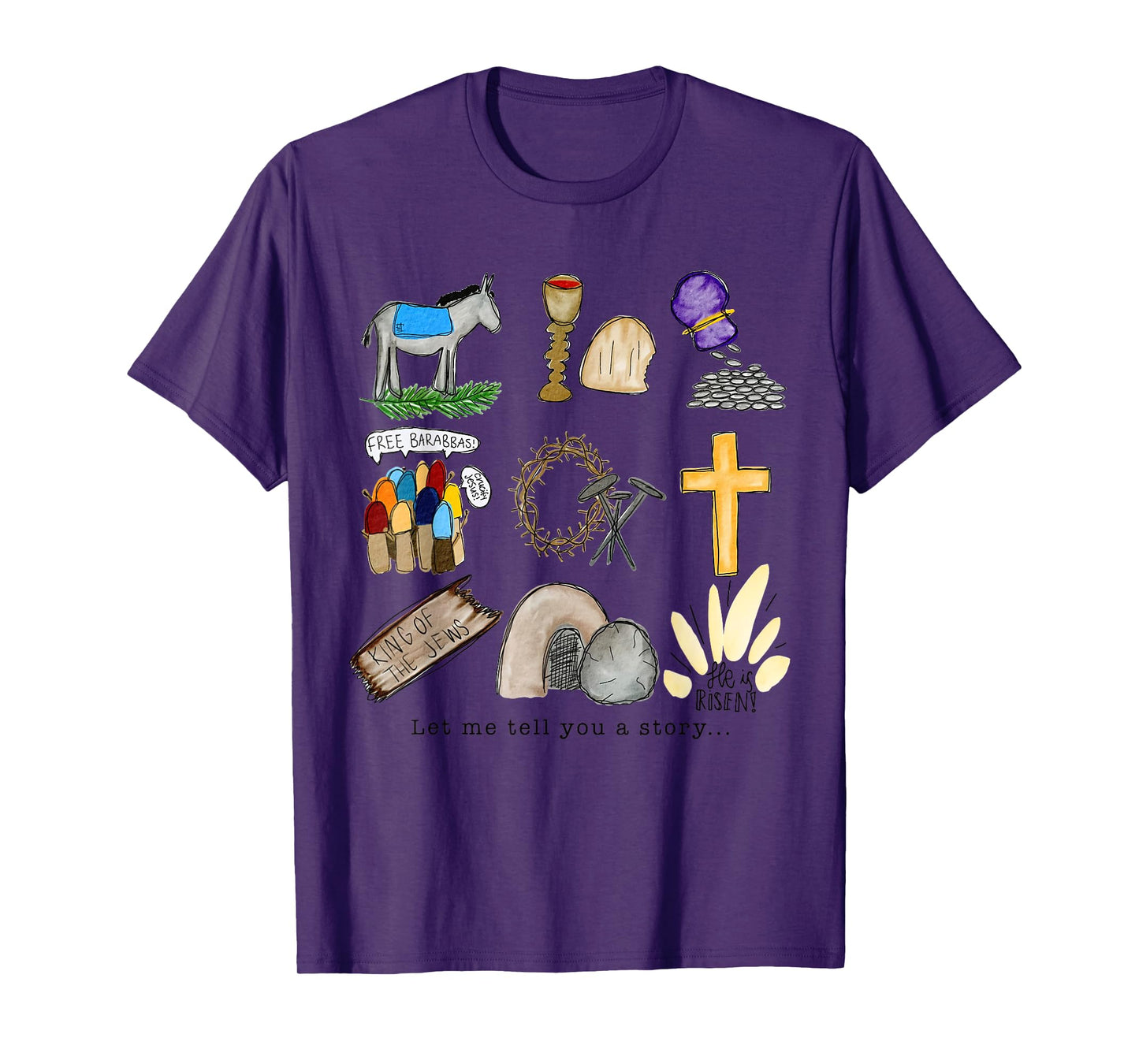Let me tell you Easter story tomb cross nails kids toddler T-Shirt