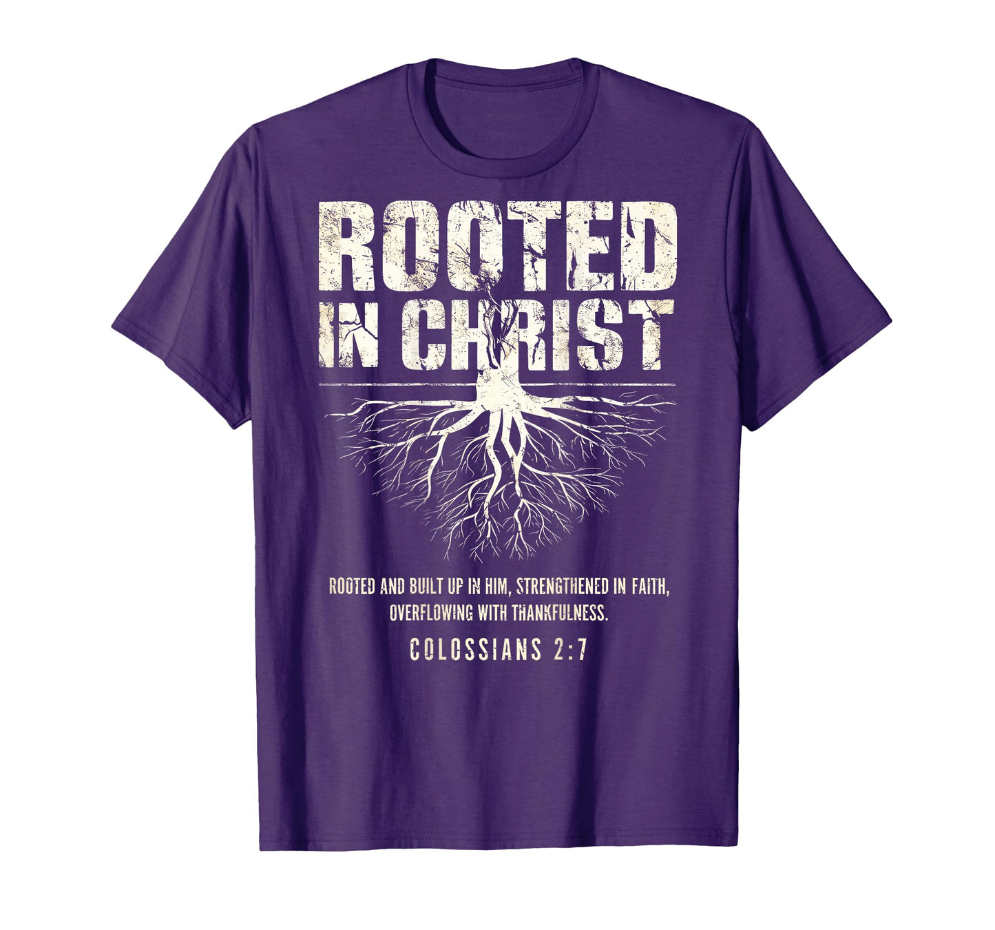 Rooted in Christ Christian Grunge Bible Verse Colossians T-Shirt