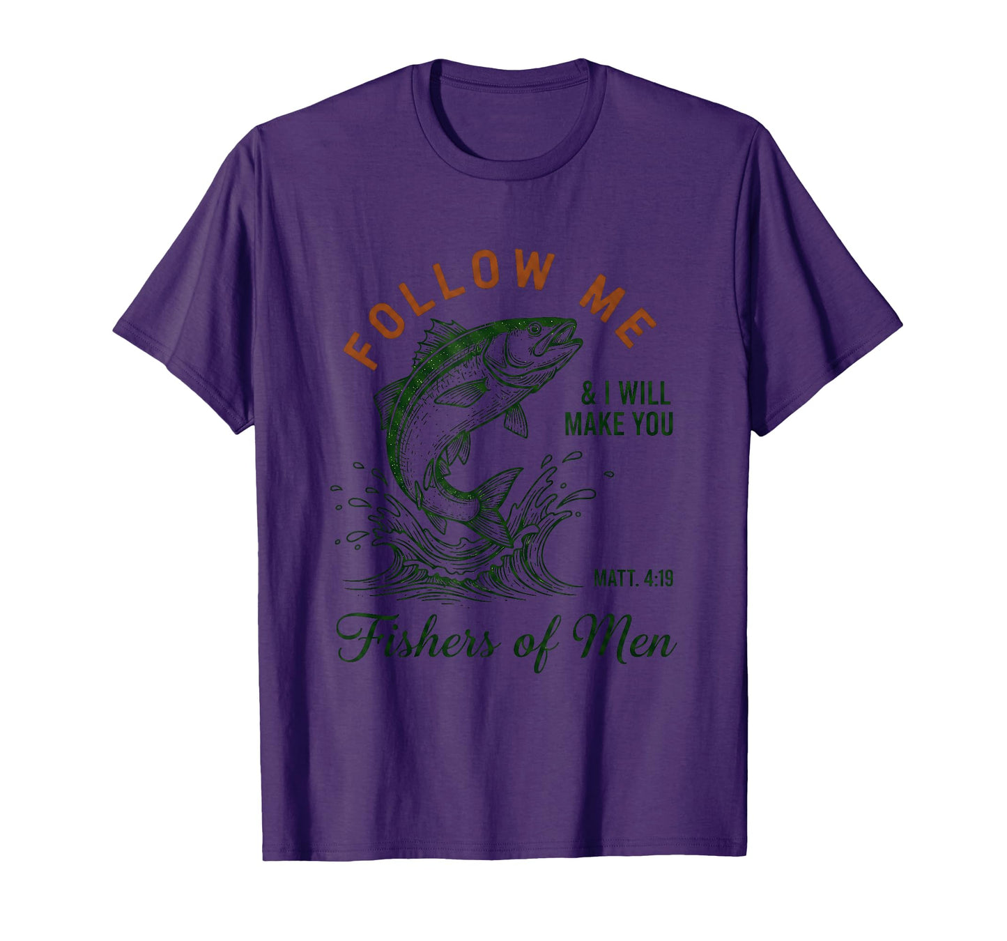 Follow Me Fishers of Men Spiritual Adventure T-Shirt