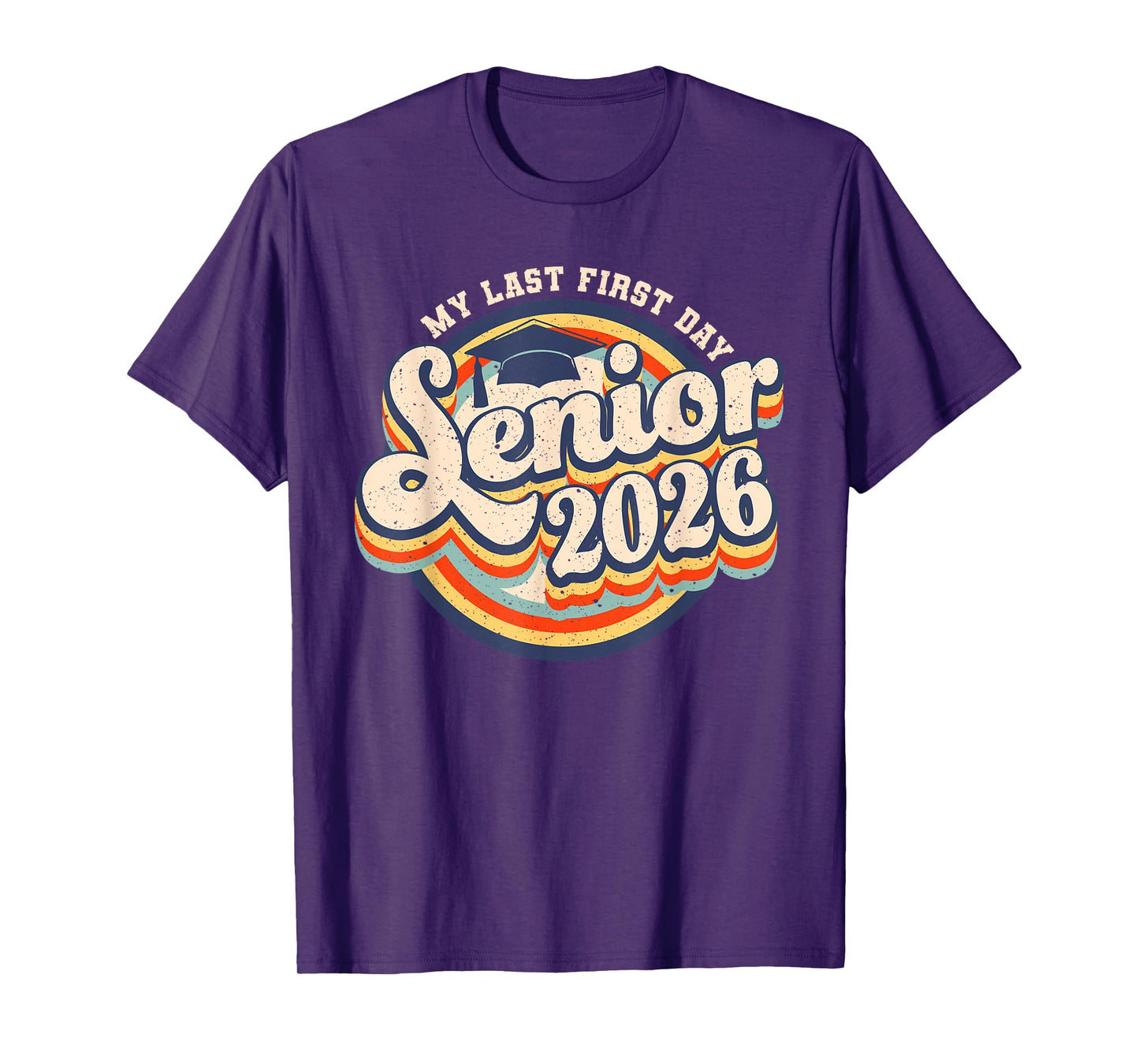 My Last First Day Senior 2026 Retro Back To School Student T-Shirt