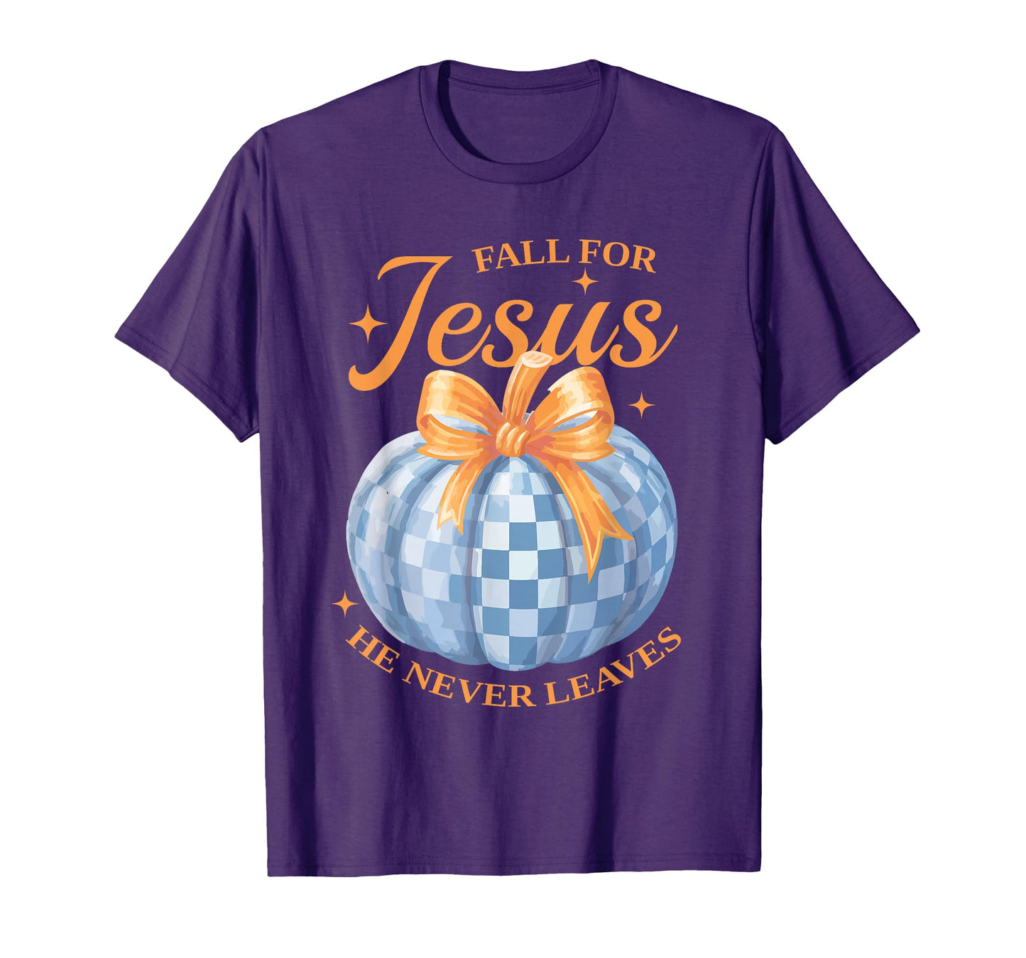 Fall for Jesus He Never Leave Cute Pumpkin Halloween Autumn T-Shirt