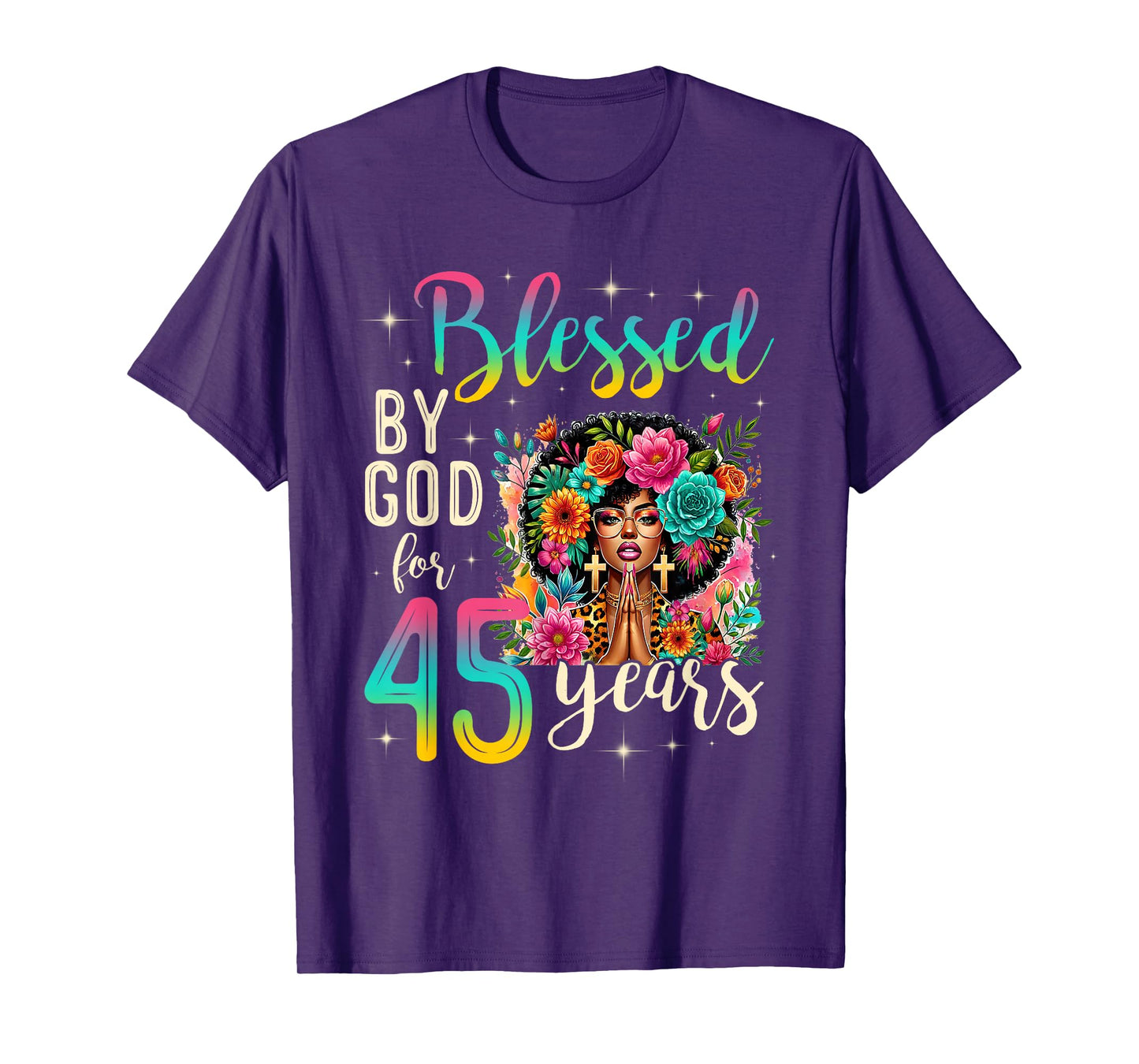 Black Girl Blessed by God for 45 Years Christian Birthday T-Shirt