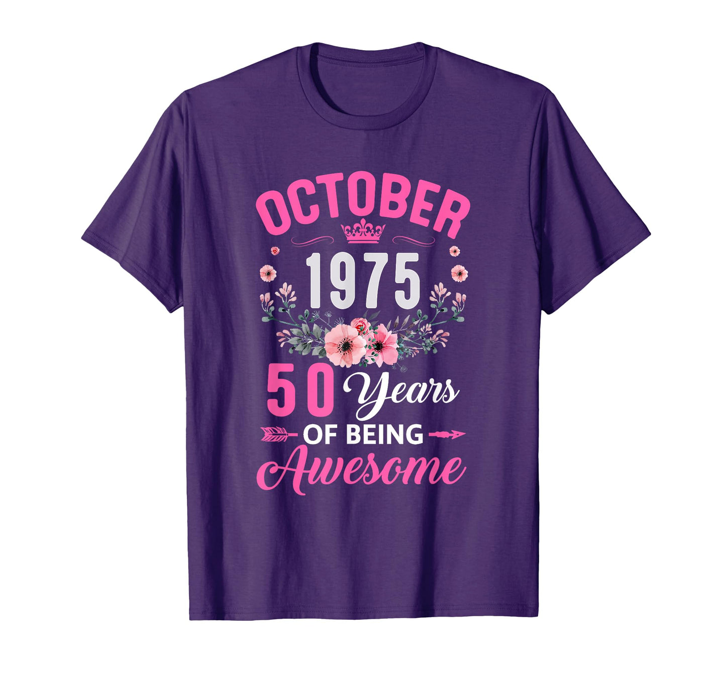 Awesome Since 1975 50 Years Old October 50Th Birthday Women T-Shirt