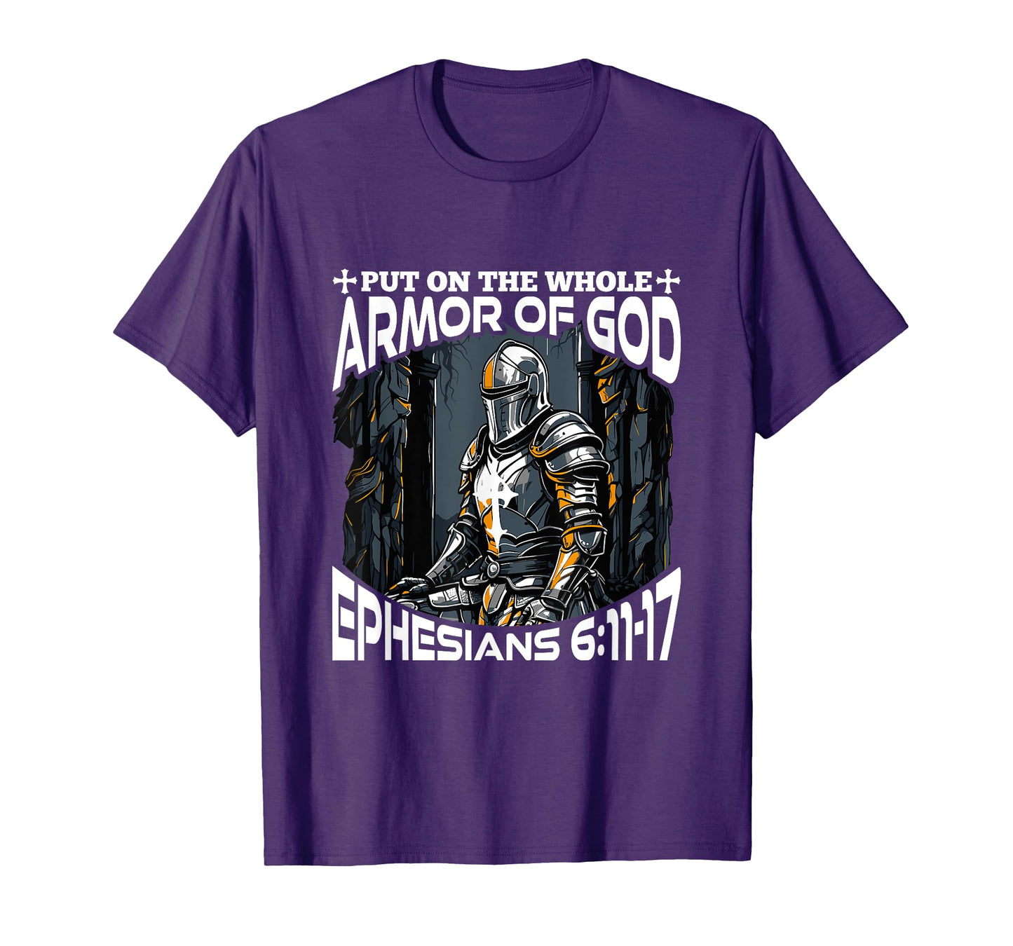 Faith Religious Put On The Whole Armor of God T-Shirt