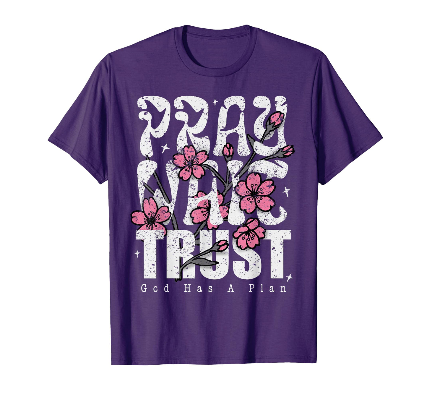 Pray Wait Trust God Has A Plan Christian Faith T-Shirt
