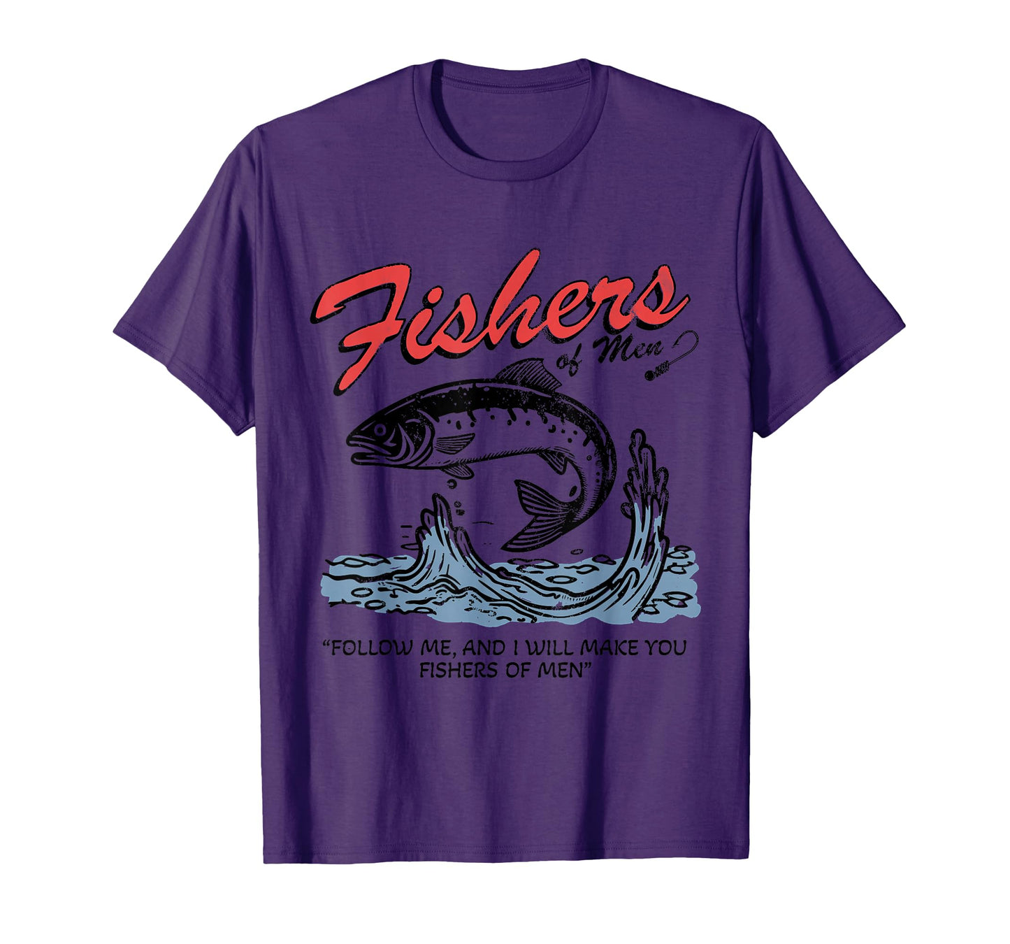 Fishers of Men T-Shirt