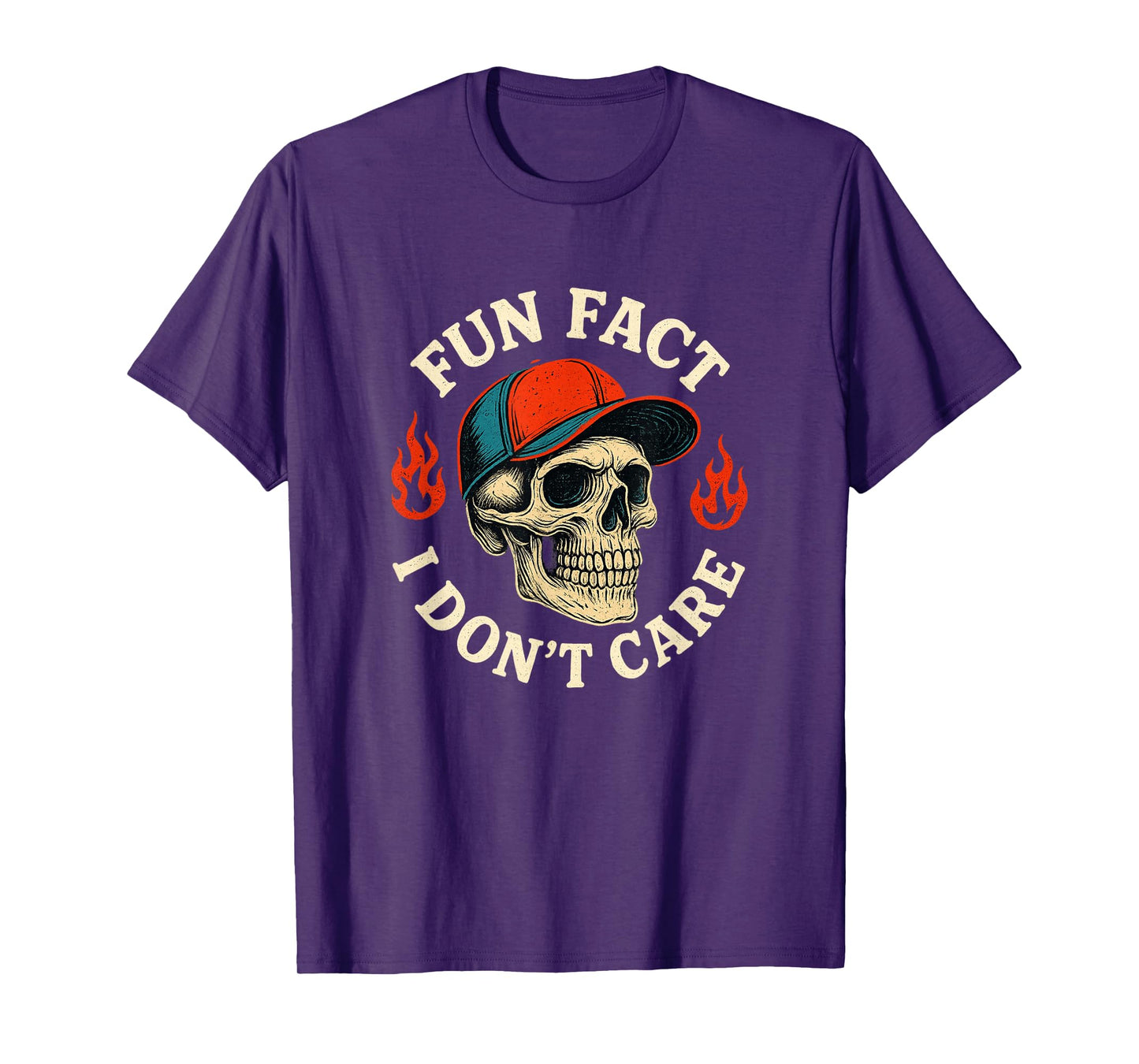 Fun Fact I Don T Care Funny Skeleton Saying Quote T-Shirt