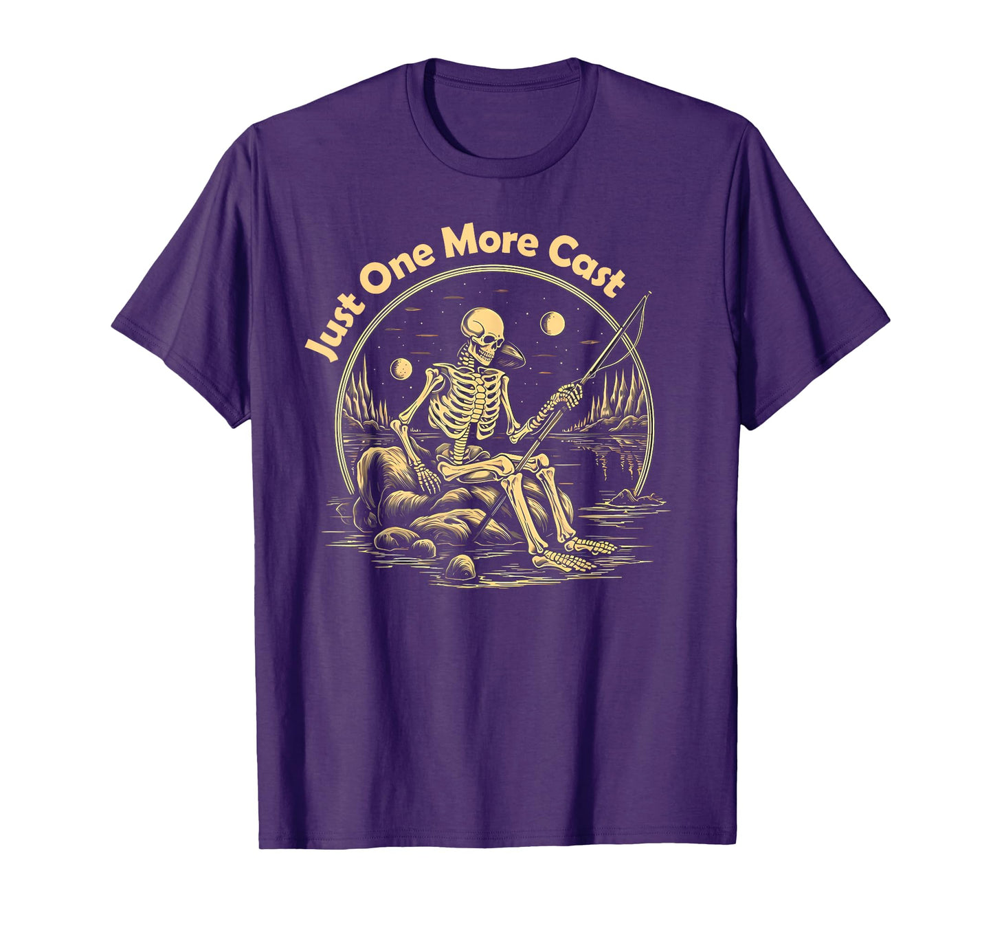 Funny Skeleton Fishing Tee Just One More Cast Quote T-Shirt