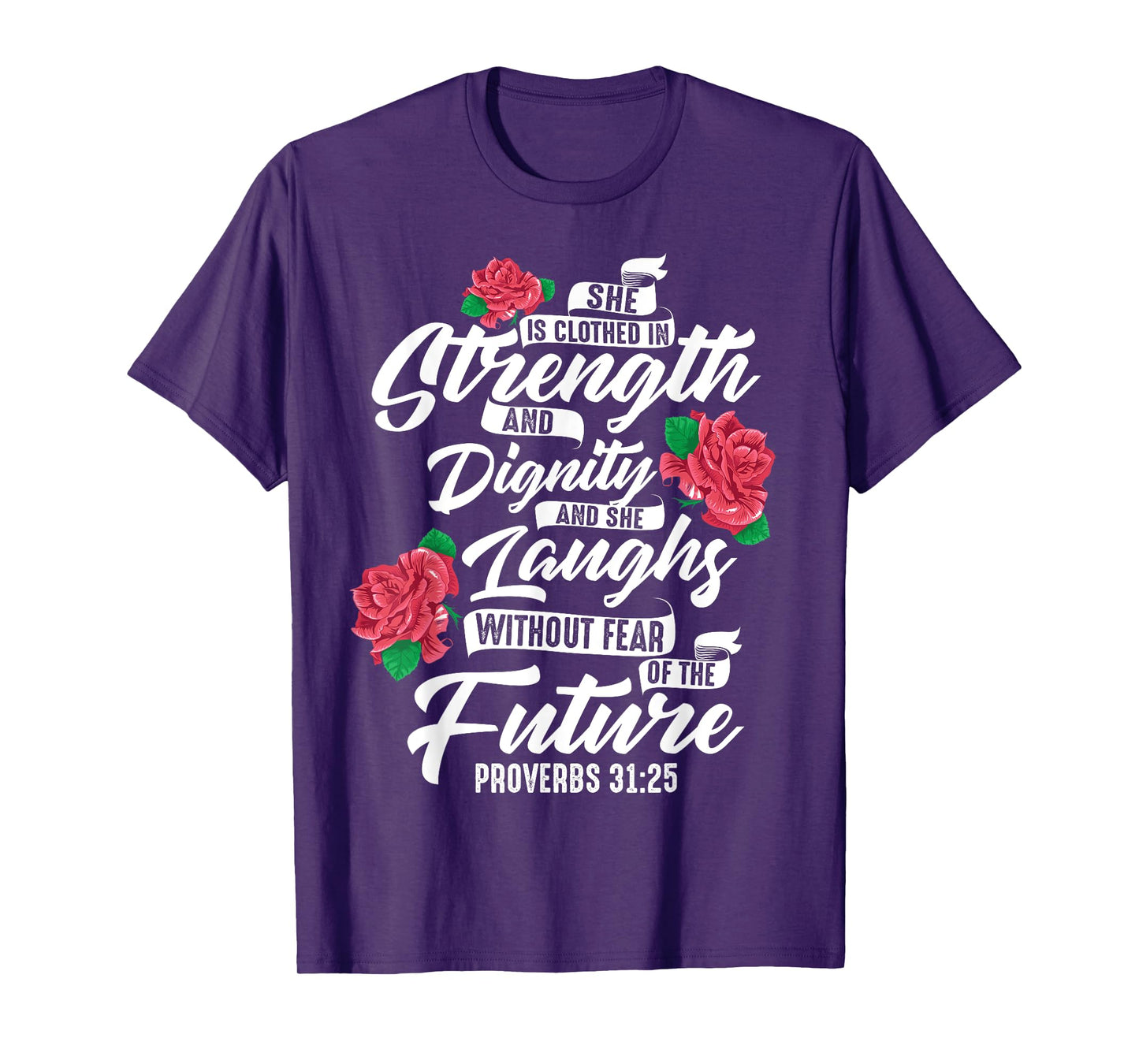 Cool She Is Clothed In Strength And Dignity Gift For Women T-Shirt