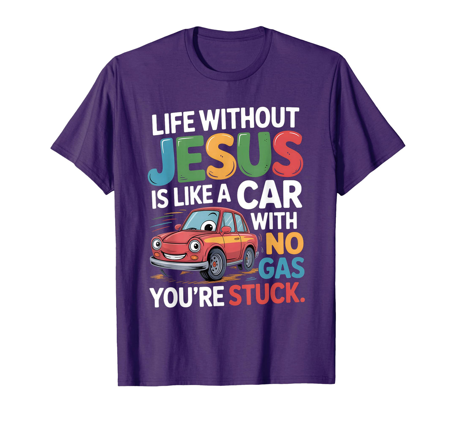 Life Without Jesus Funny Christian Religious Faith T-Shirt