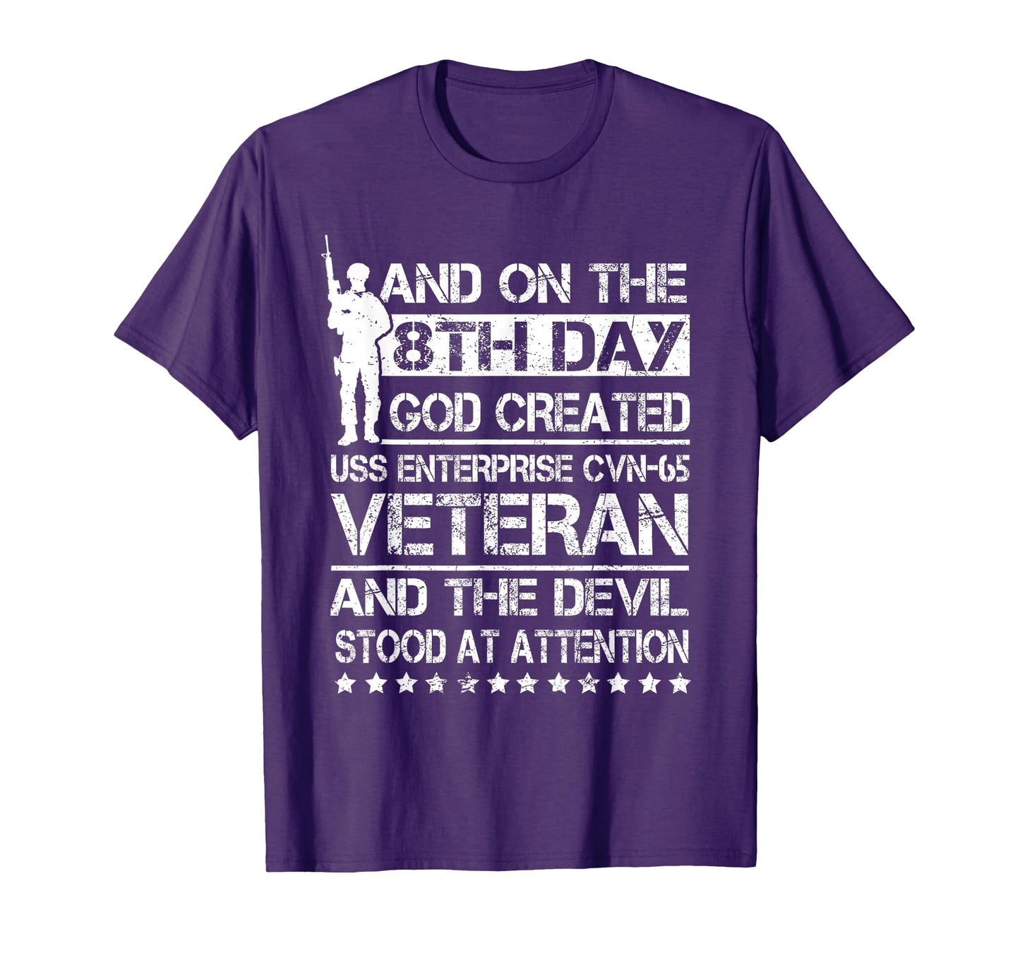 On The 8th Day God Created USS Enterprise CVN-65 Veteran T-Shirt