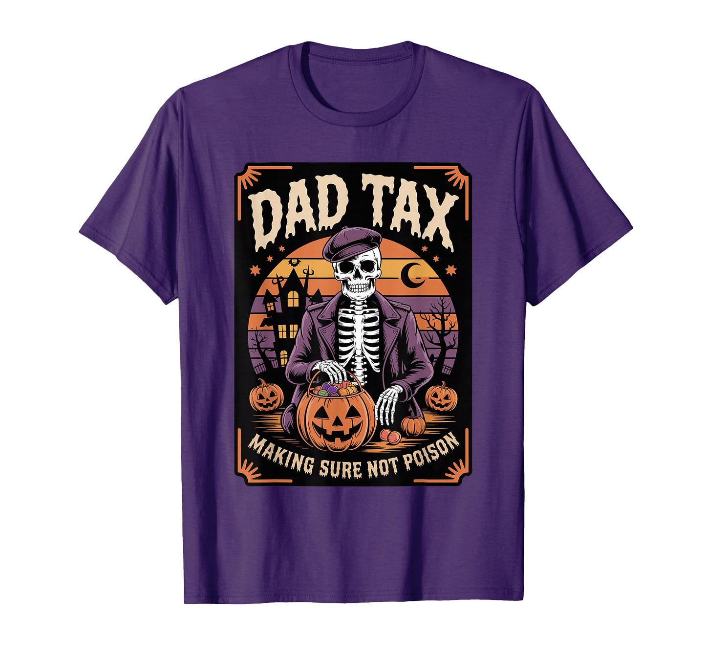Dad Tax Halloween Pumpkin Candy Funny Skeleton Family Dad T-Shirt
