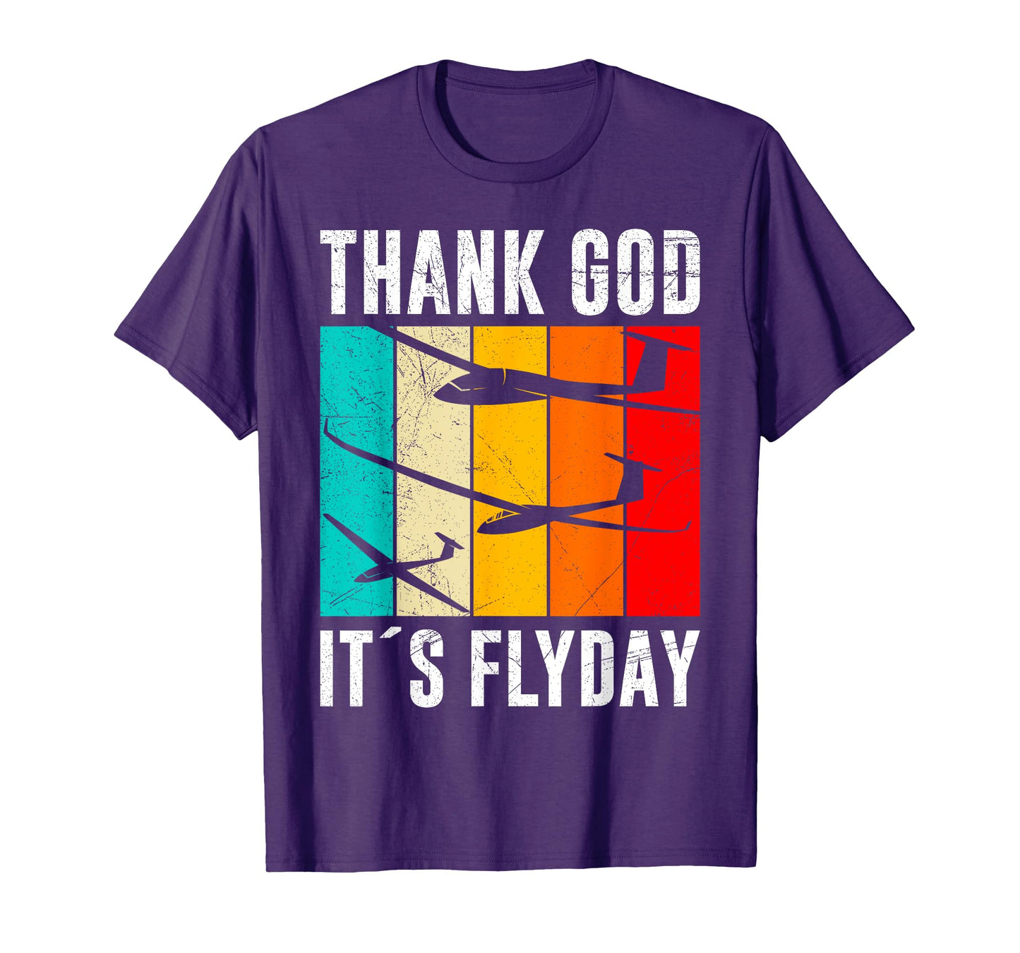 Glider Pilot Thank God it's Fly Day Flying Without Motor T-Shirt
