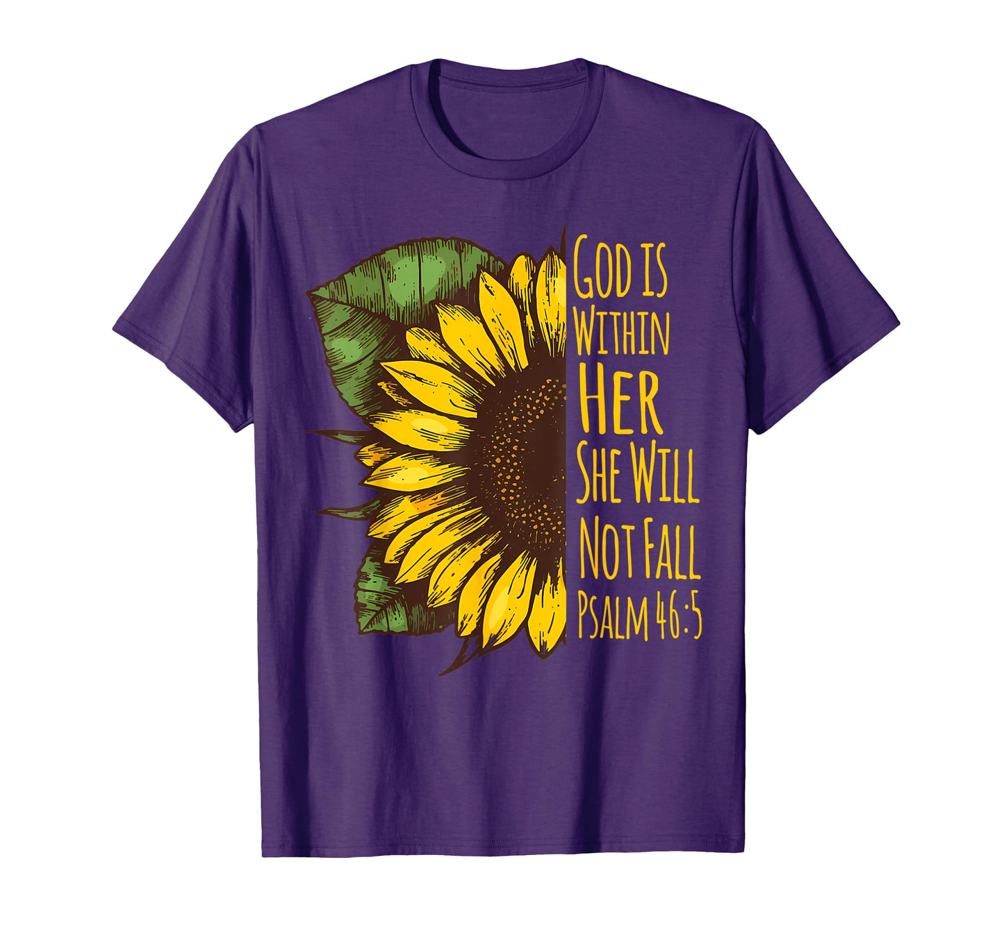 God Is Within Her She Will Not Fall Psalm 46:5 Christ Quote T-Shirt