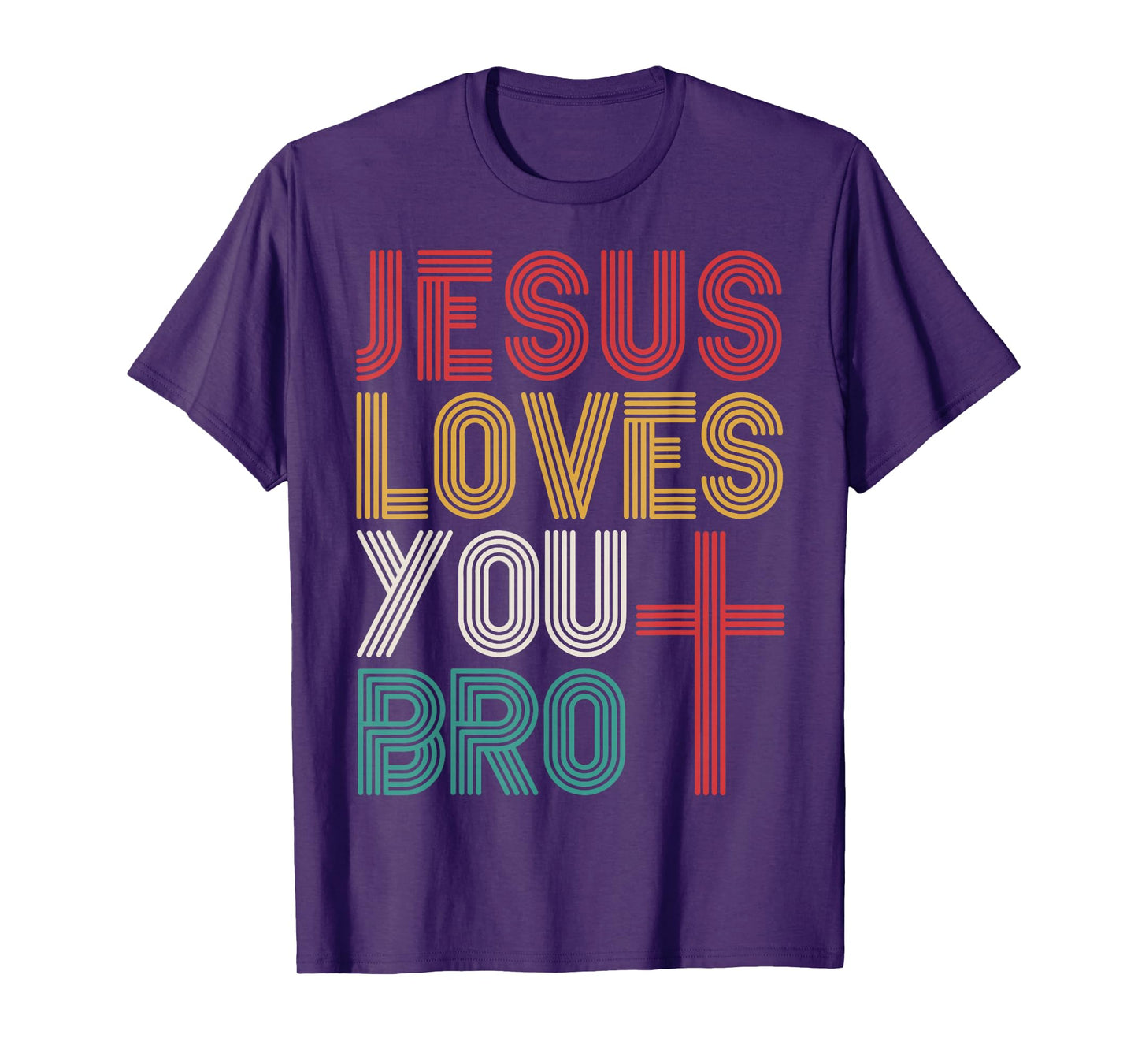 Jesus Loves You Bro Christian Faith Retro Typography T-Shirt