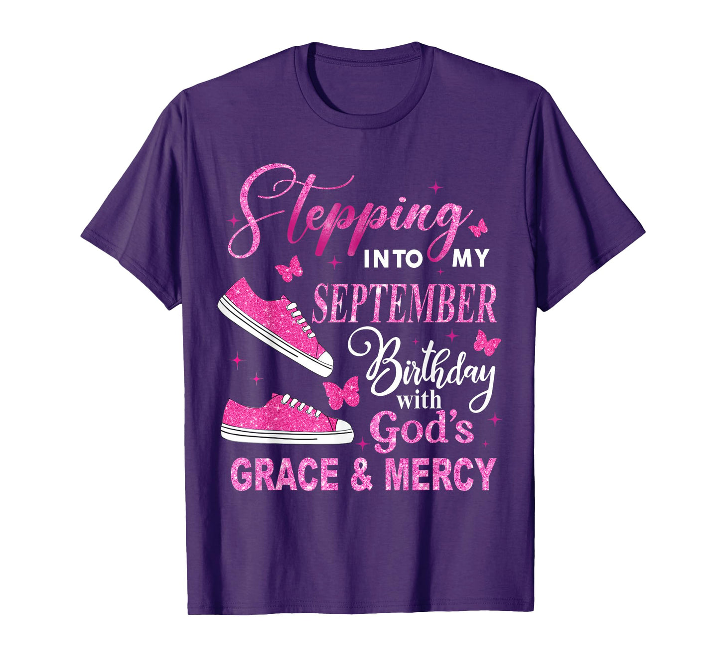 Stepping Into My September Birthday with Gods Grace Sneakers T-Shirt