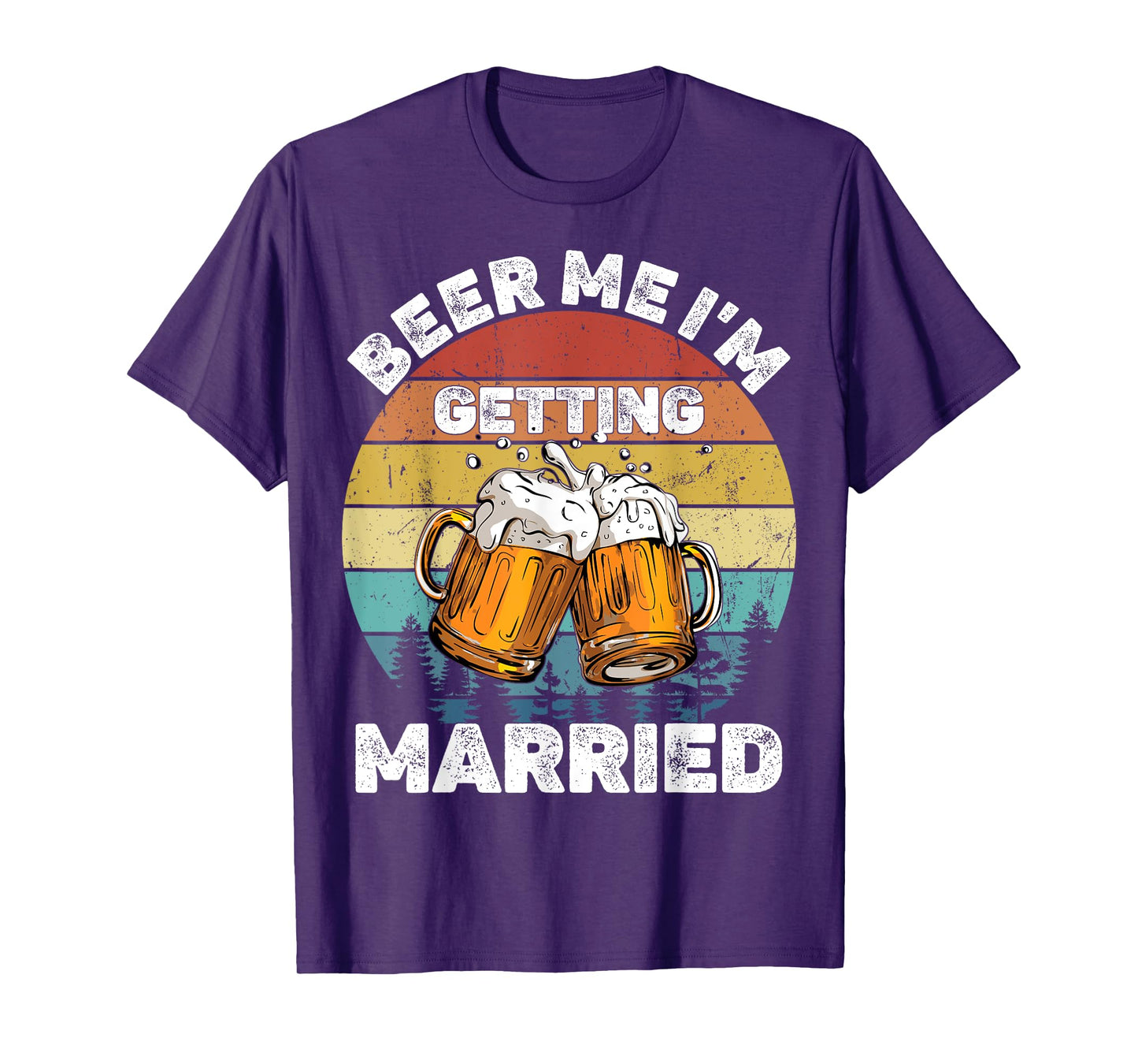 Beer Me I'm Getting Married T-Shirt