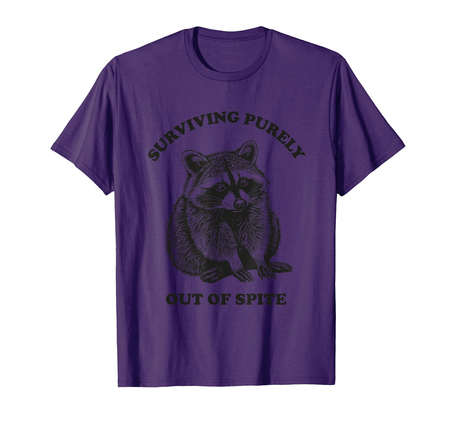 Surviving Purely Out Of Spite Funny Quote Vintage Raccoon T-Shirt