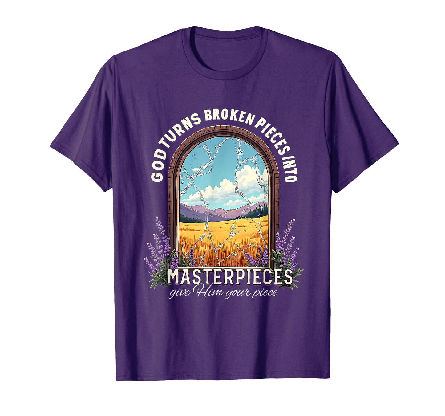 God Turns Broken Pieces Into Masterpieces T-Shirt