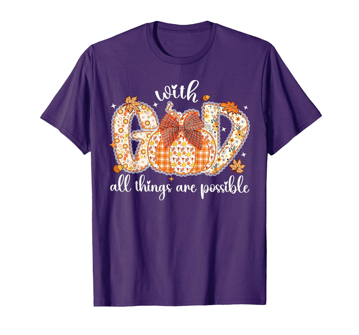 with God All Things are Possible Fall Pumpkin Spice Women T-Shirt
