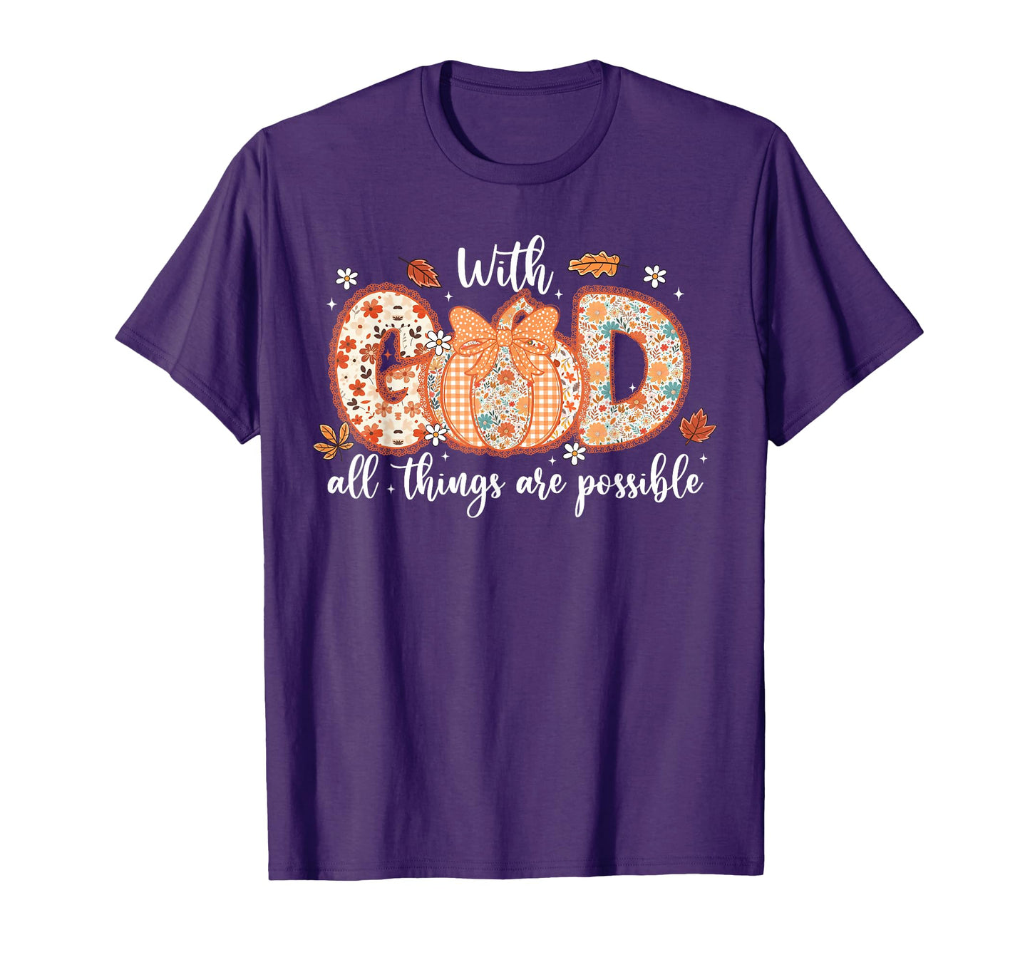 with God All Things are Possible Coquette Pumpkin Christian T-Shirt