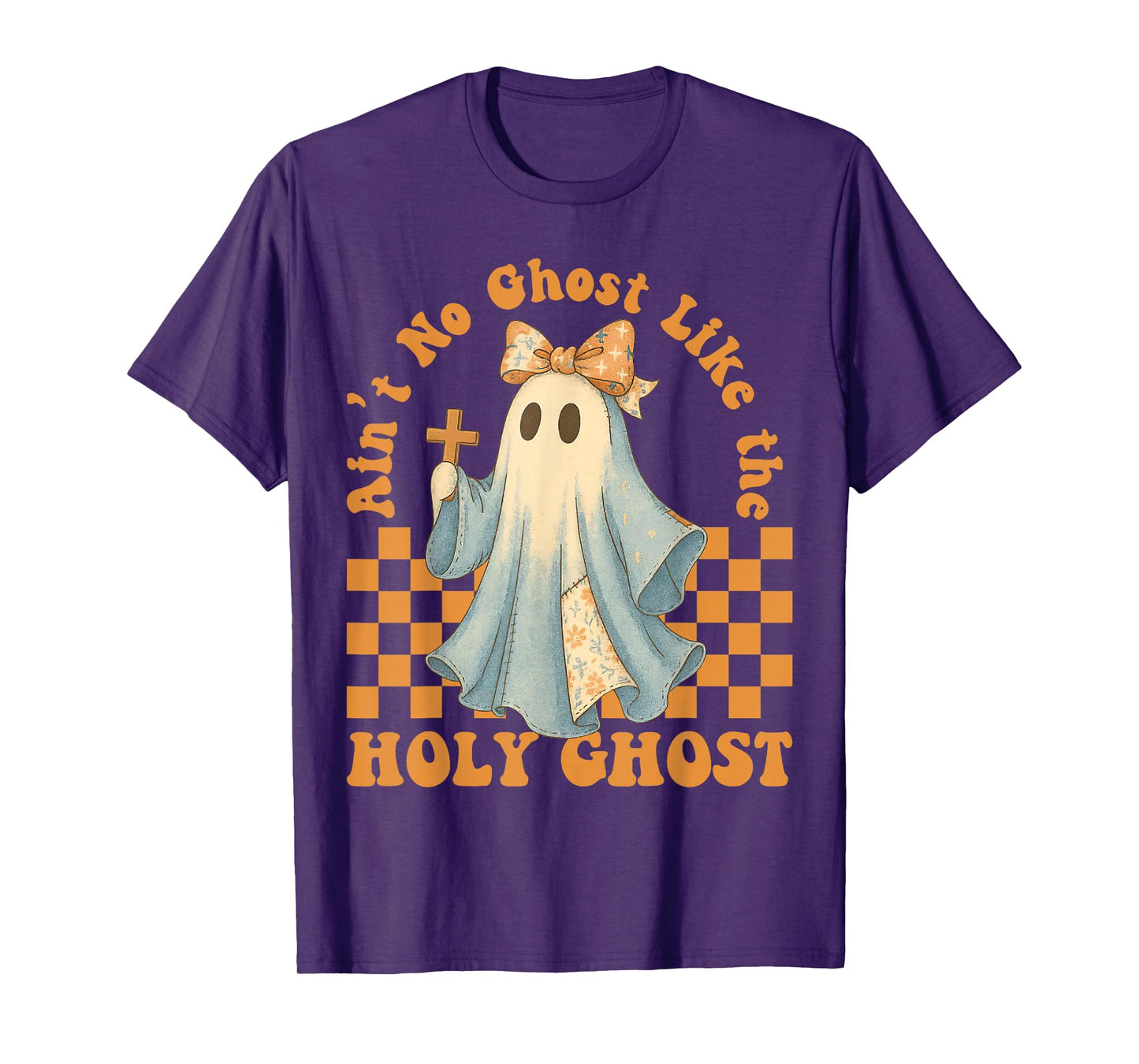 Groovy Aint No Ghost Like The Holy Ghost Christian Halloween T-Shirt