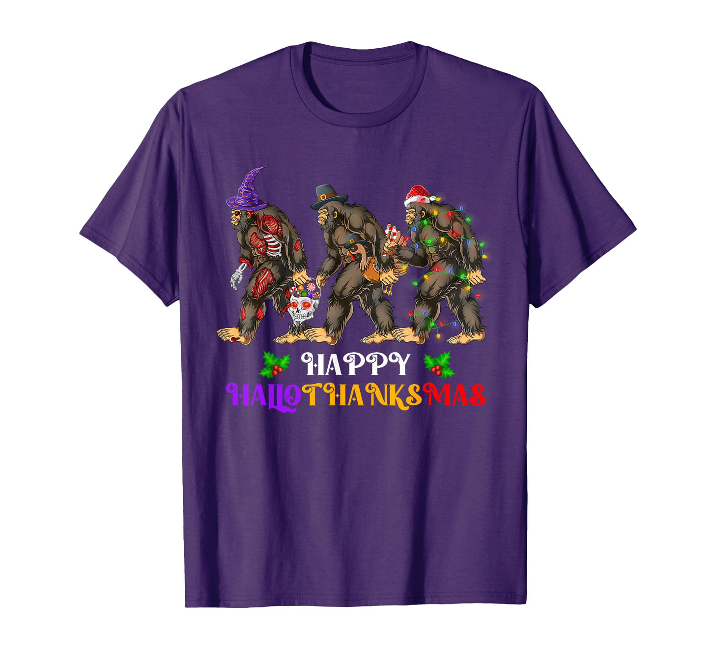 Happy Hallothanksmas Bigfoot Halloween Thanksgiving Xmas T-Shirt