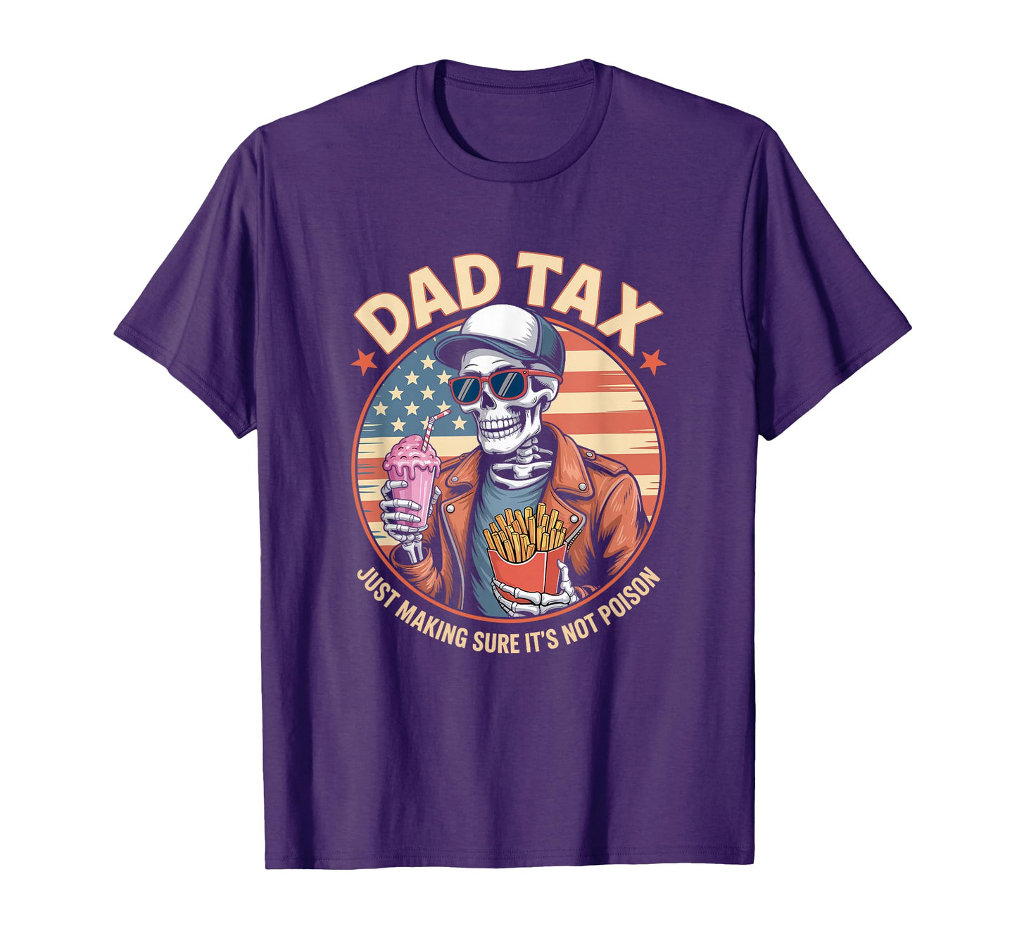 Dad Tax Making Sure It's Not Poison Retro Funny Fathers Day T-Shirt
