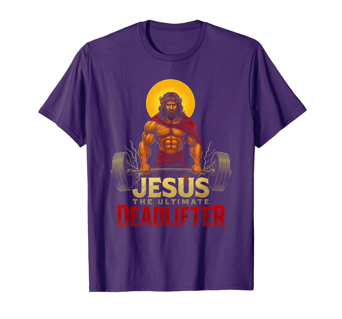 Christian Workout Jesus The Ultimate Deadlifter (Back) T-Shirt