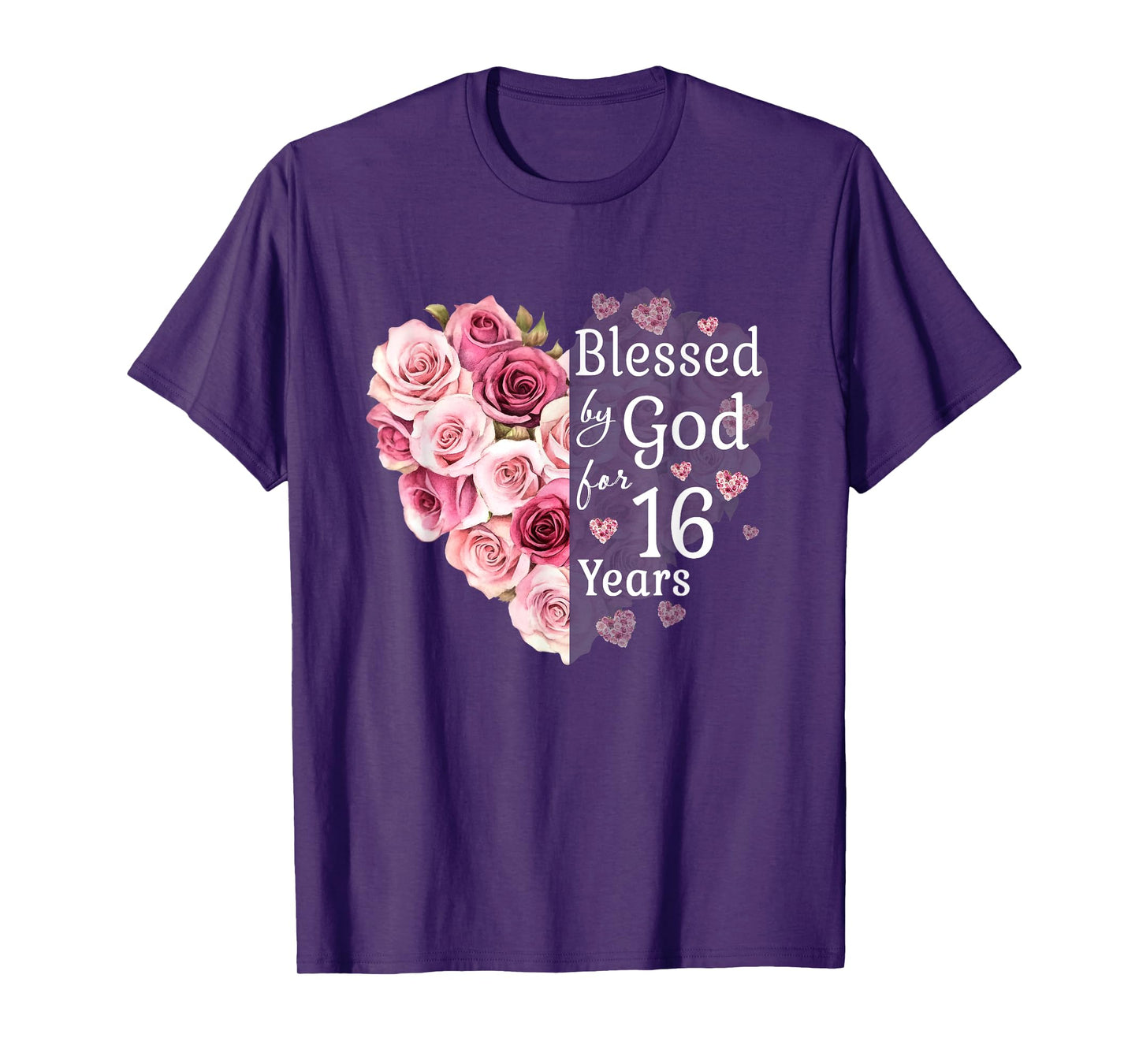 Blessed By God For 16 Years Rose Flower Heart 16th Birthday T-Shirt