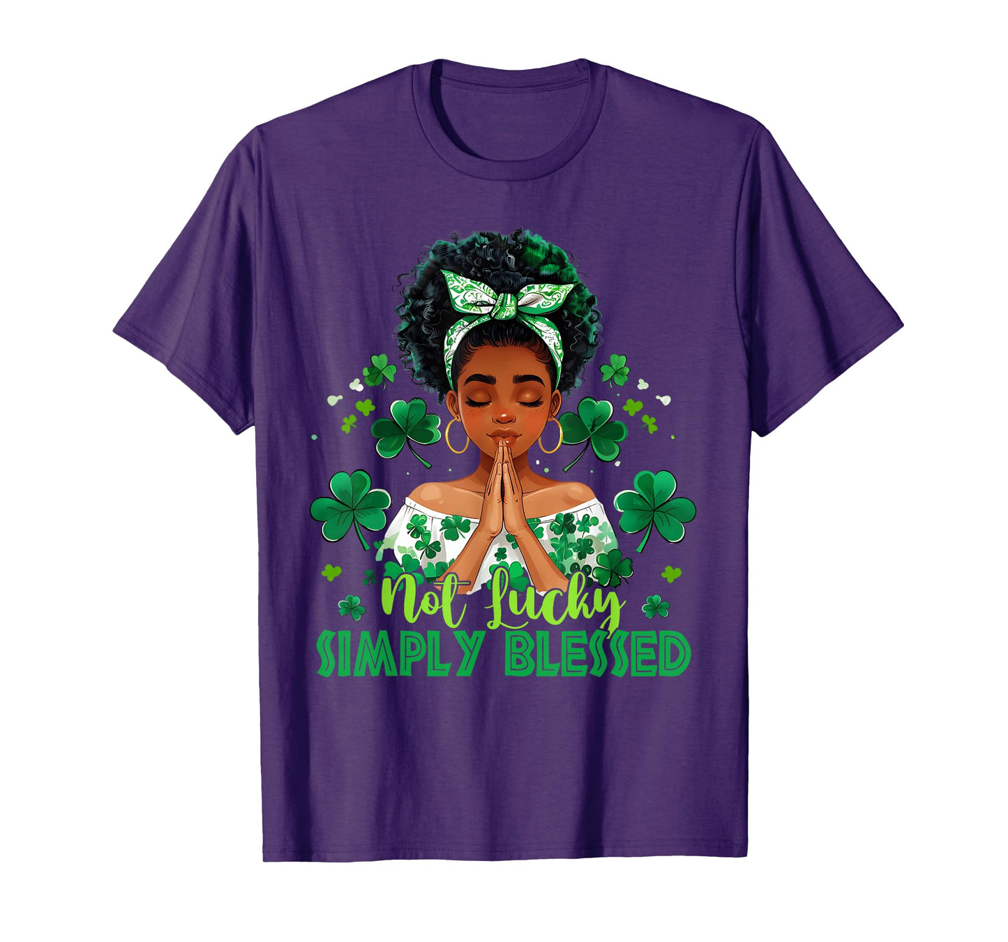 St Patrick's Day Not Lucky Simply Blessed Afro Black Women T-Shirt