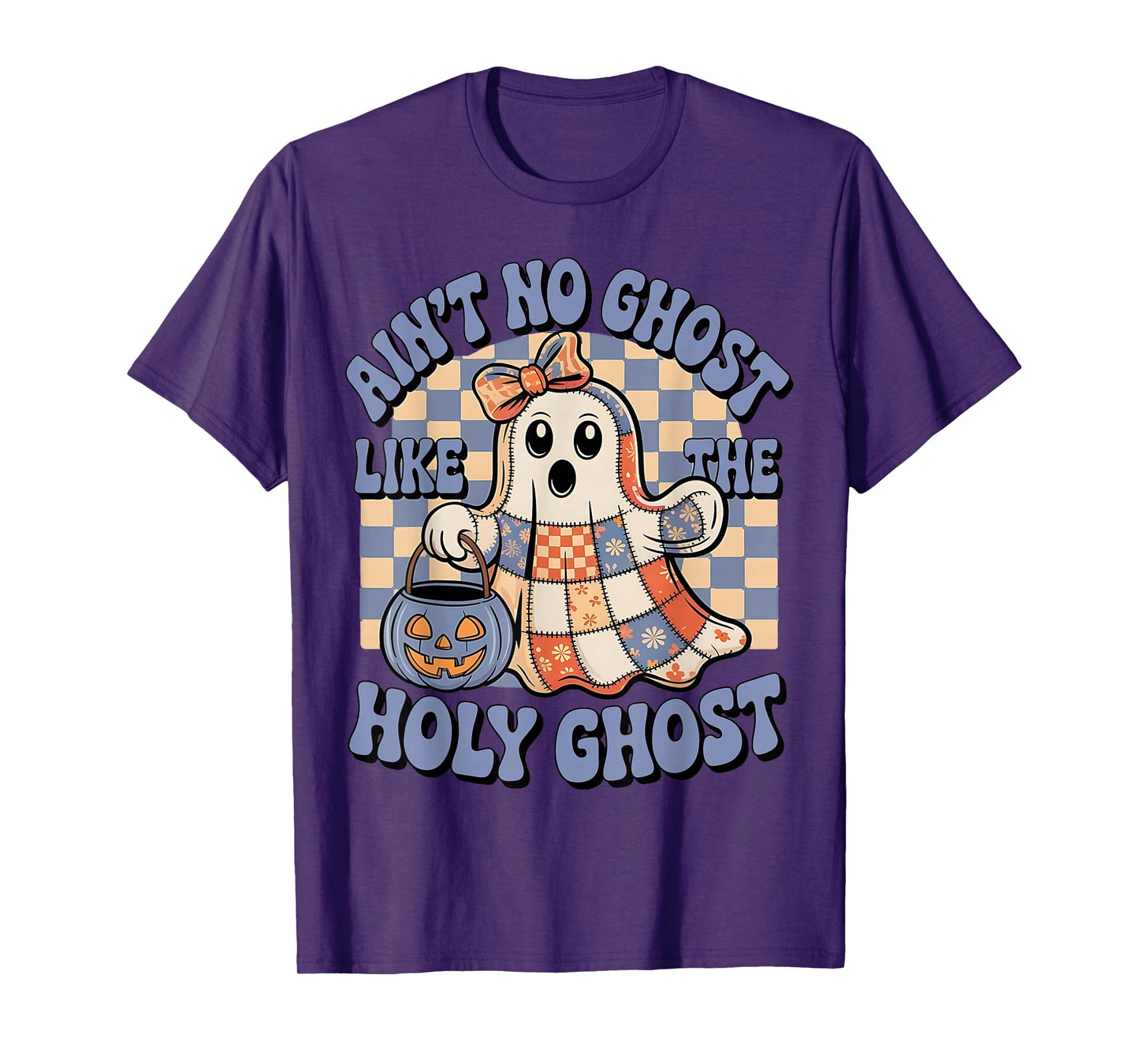 Ain't No Ghost Like The Holy Ghost Funny Christian Halloween T-Shirt