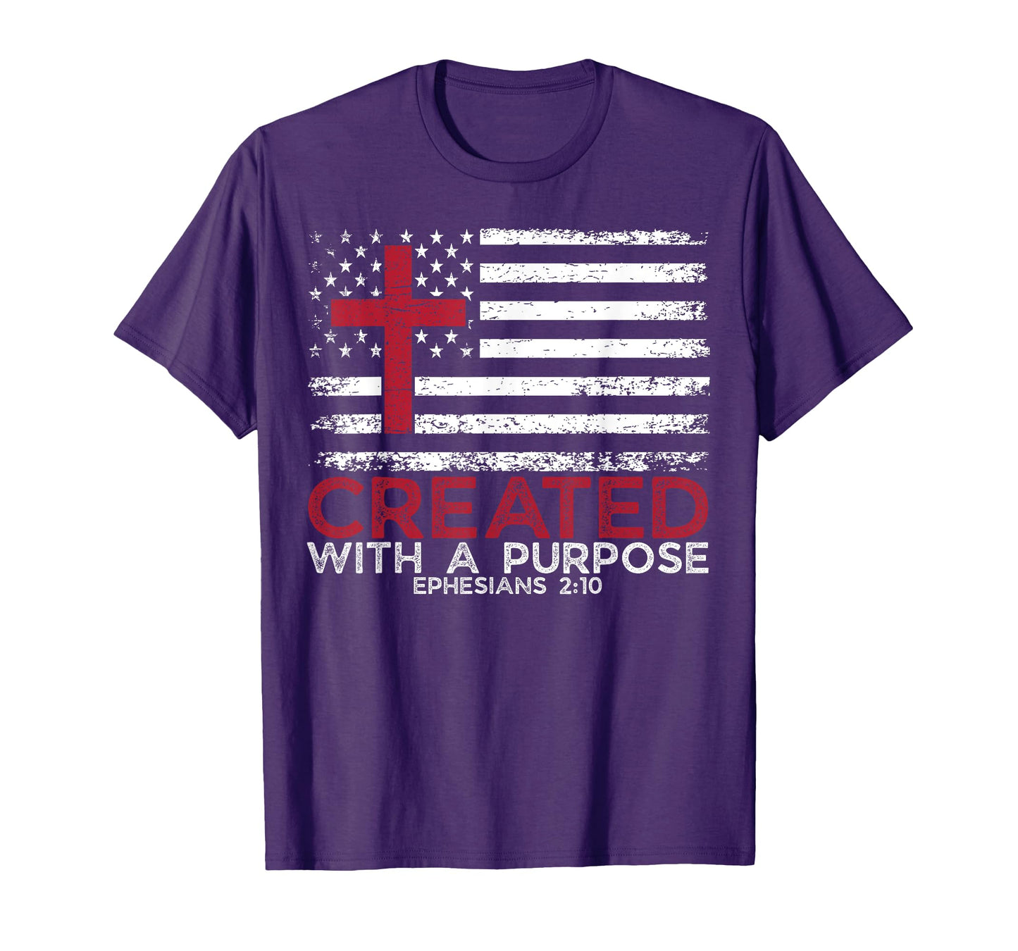 Created With A Purpose Ephesians 2:10 Christian Bible Faith T-Shirt