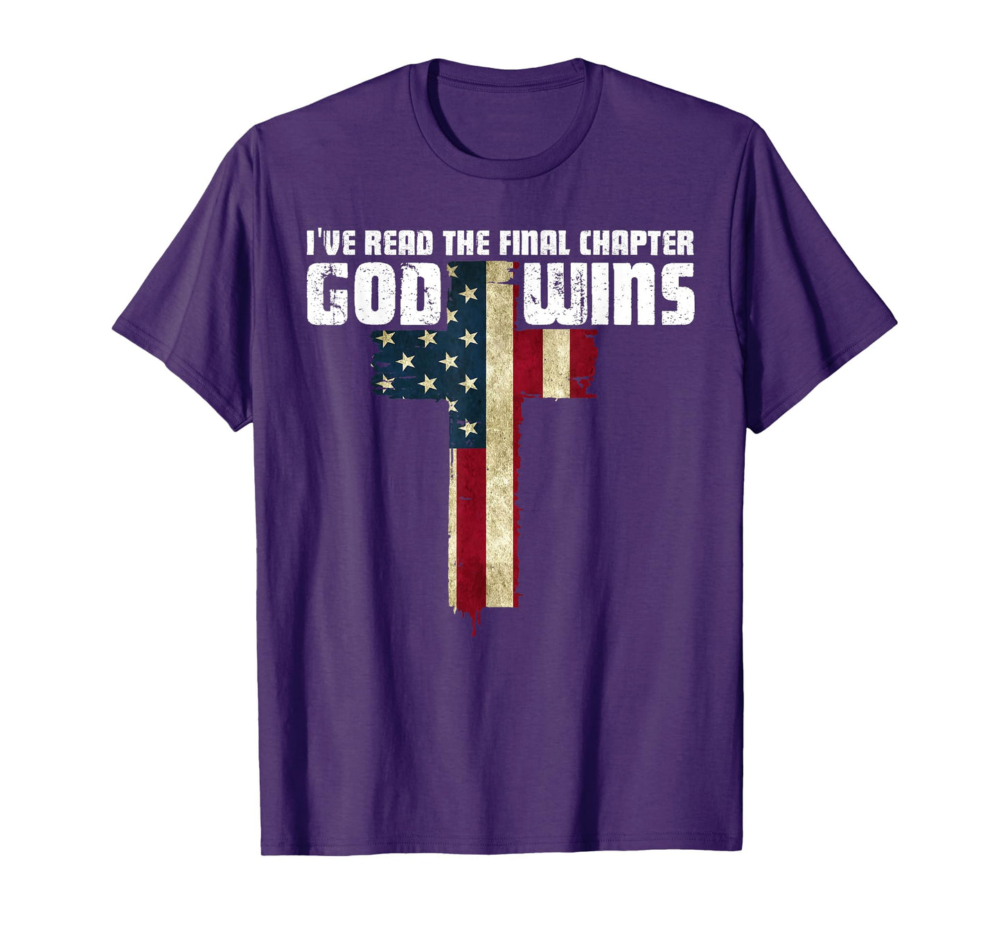 God Wins I Ve Read The Final Chapter Christian Faith Lover T-Shirt
