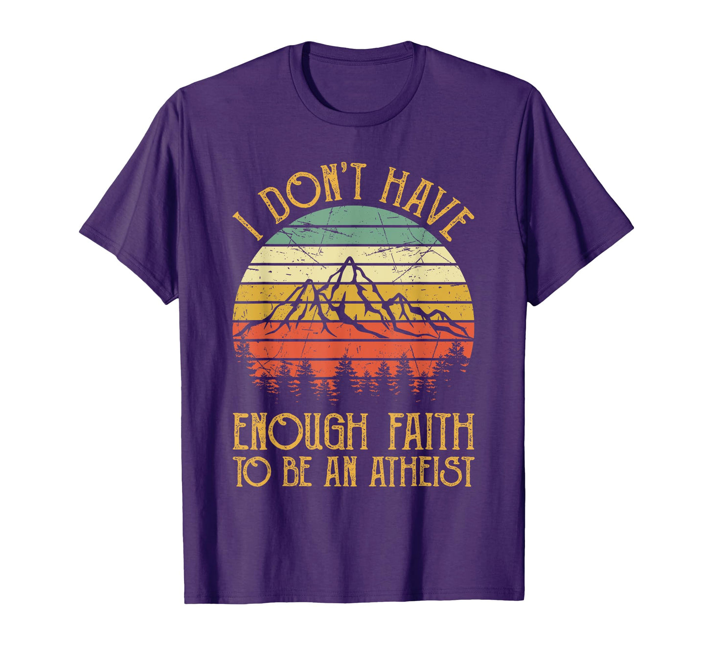 I Don't Have Enough Faith To Be An Atheist Christian T-Shirt