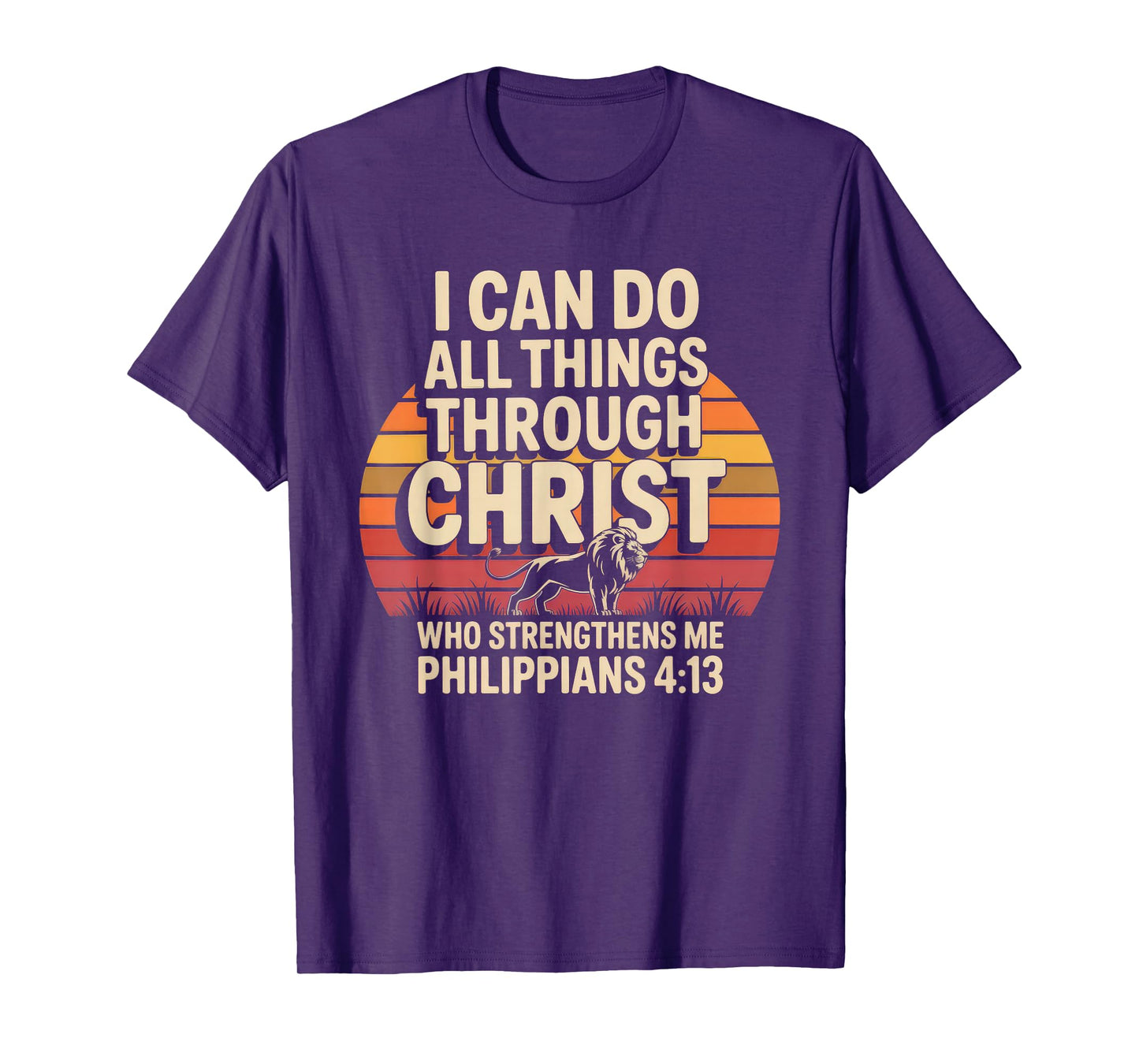 Christian Tshirt Philippians 4:13 Religious Lion Strengthens T-Shirt