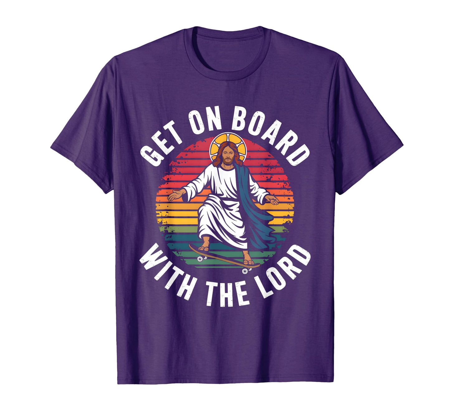 Get On Board With The Lord Christ Skateboarding Jesus Skate T-Shirt