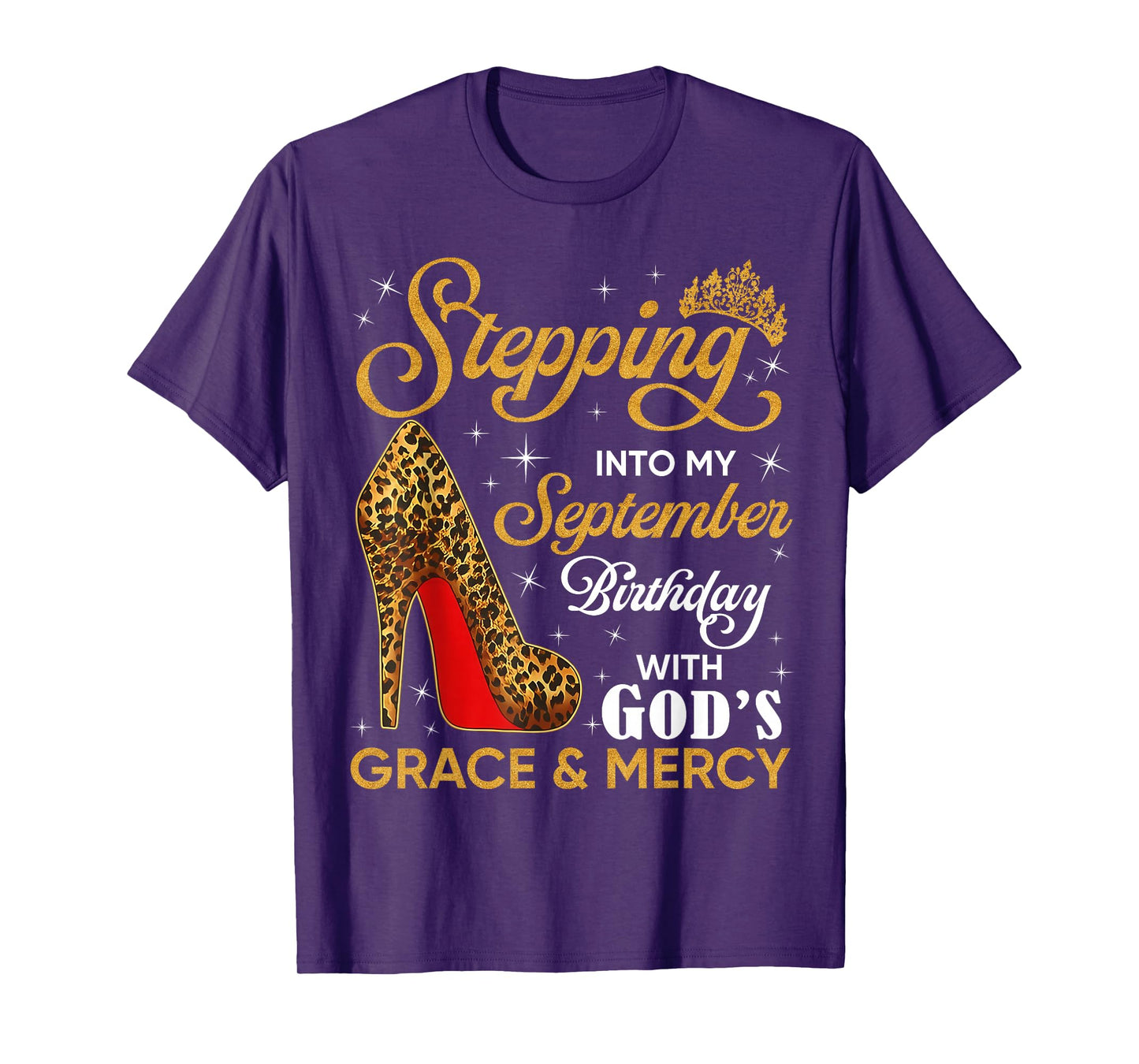 September is My Birthday High Heels Christian Religious Girl T-Shirt