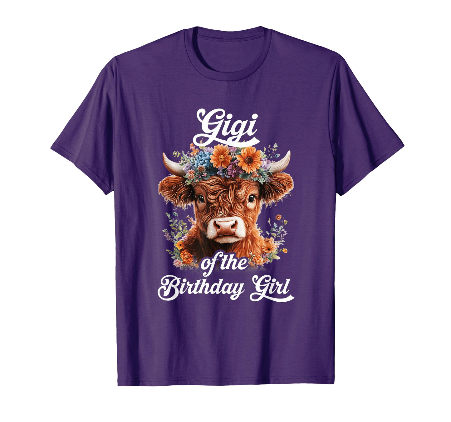 Gigi Of The Birthday Girl Highland Cow Farm Family T-Shirt