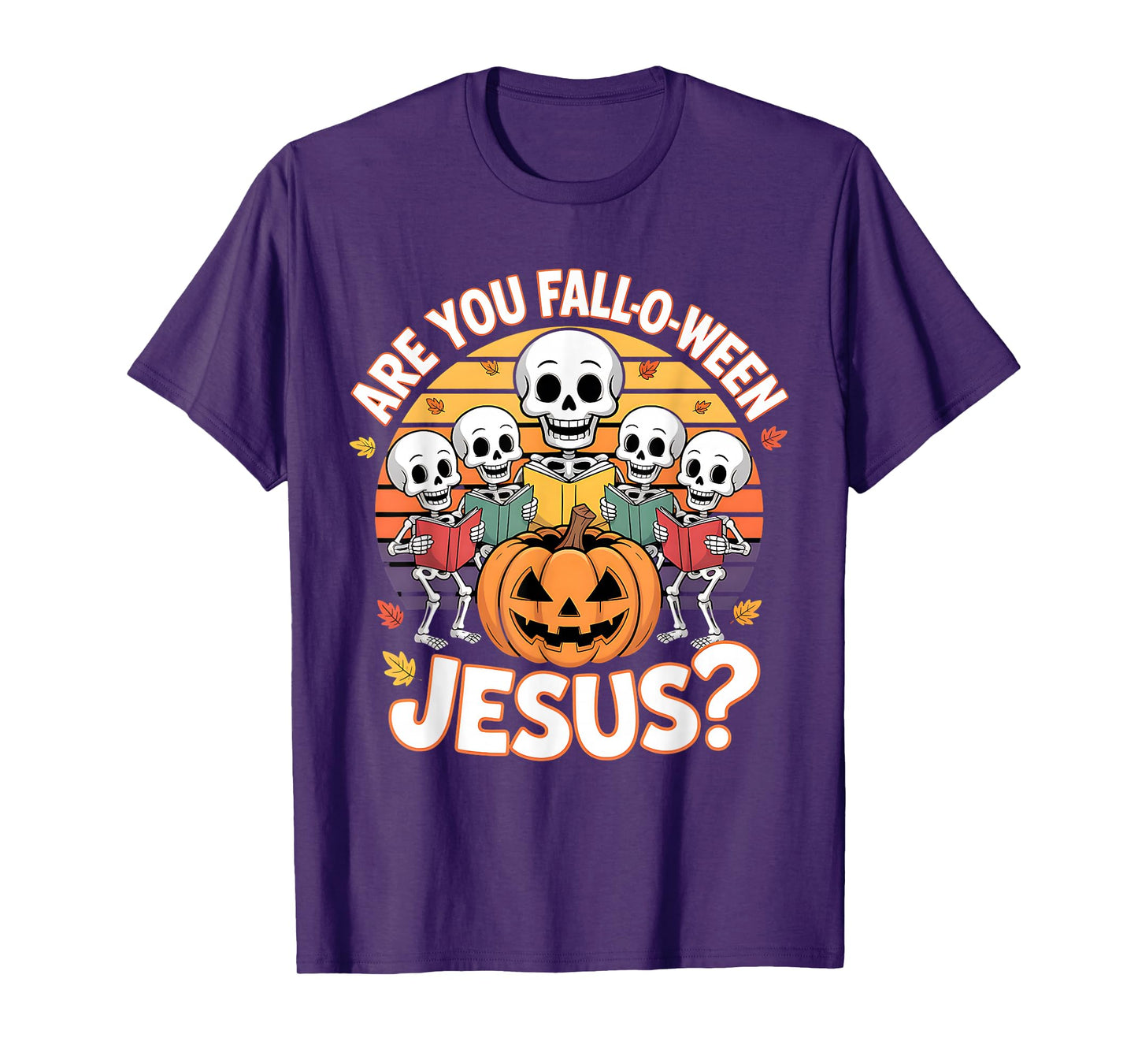 are You Fall Oween Jesus Halloween Christ T-Shirt