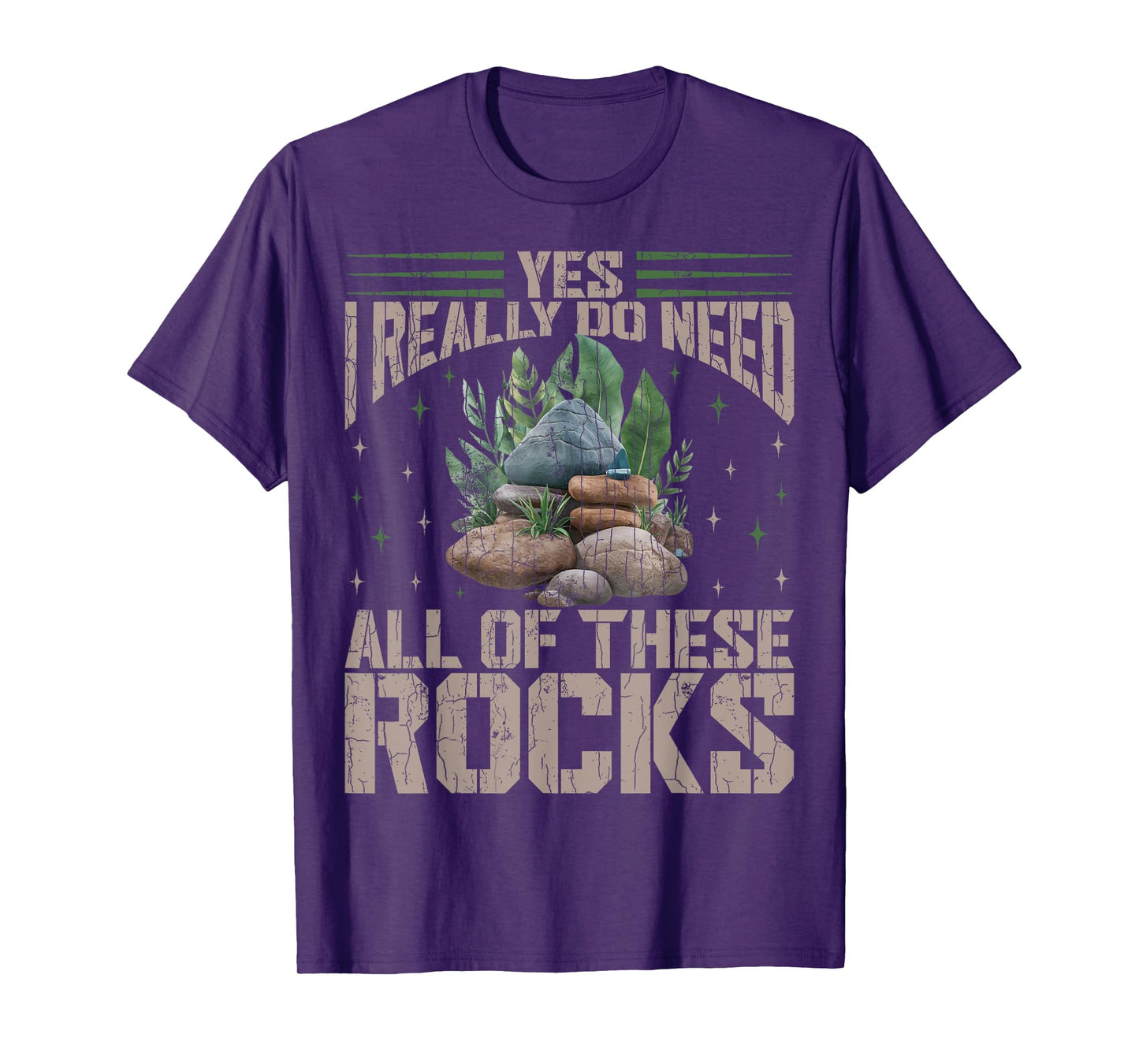 Funny Rock Hunter Geology Enthusiast and Stone Lover Quote T-Shirt