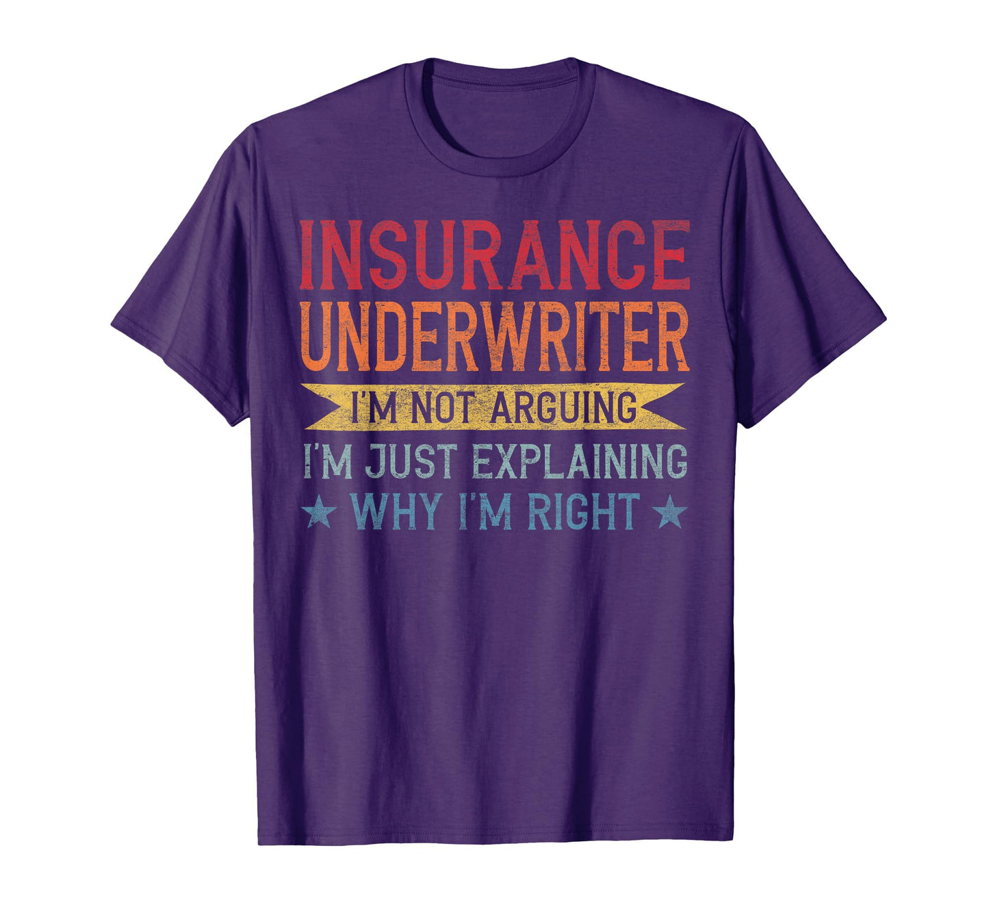 Funny Profession Quote Insurance Underwriter T-Shirt