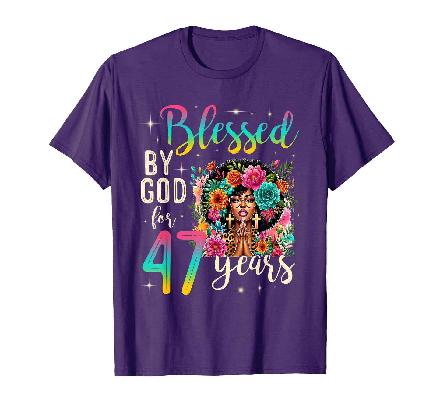 Black Girl Blessed by God for 47 Years Christian Birthday T-Shirt