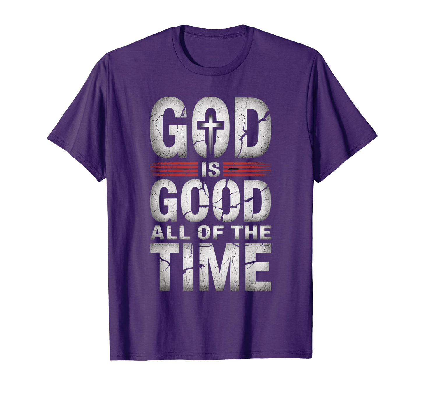 God Is Good All of The Time T-Shirt
